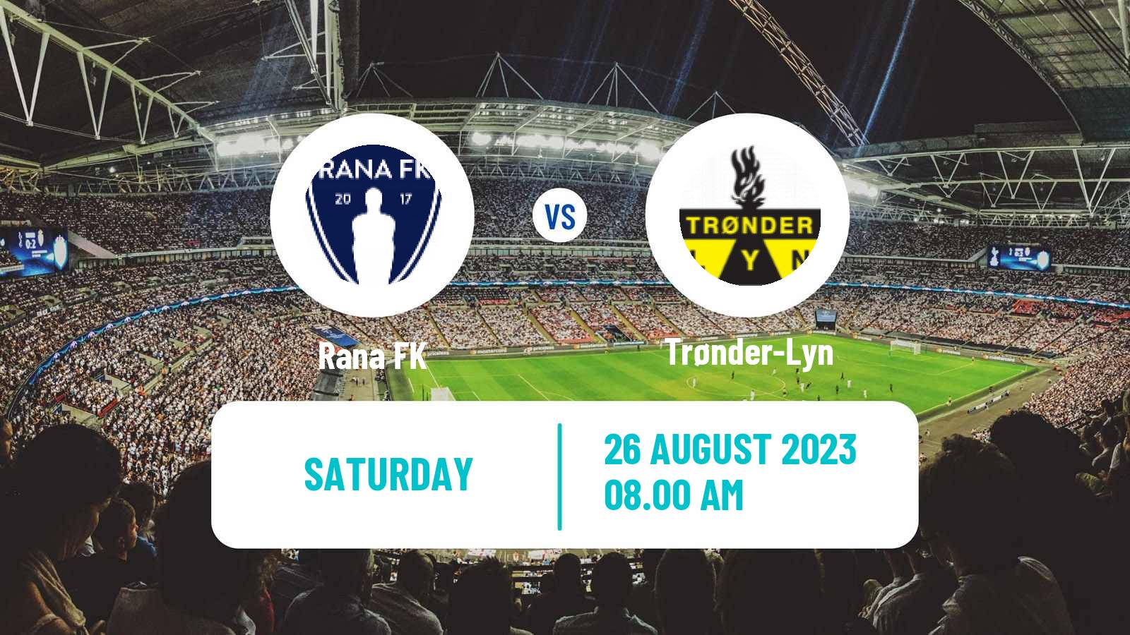 Soccer Norwegian Division 3 - Group 5 Rana - Trønder-Lyn