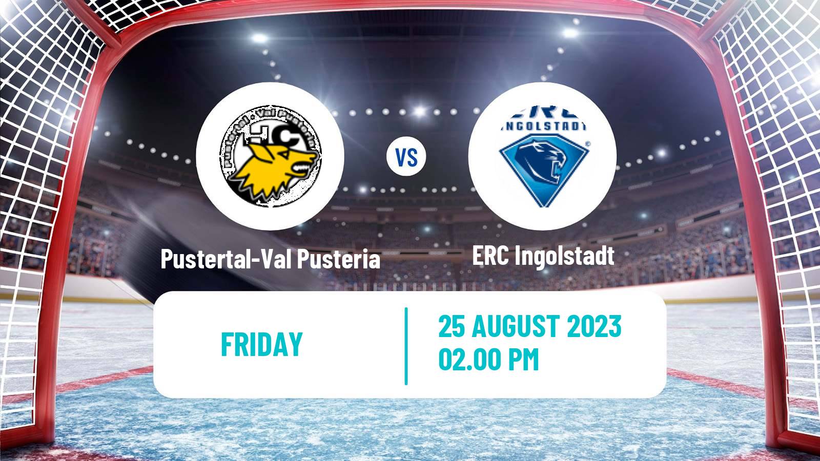 Hockey Club Friendly Ice Hockey Pustertal-Val Pusteria - ERC Ingolstadt