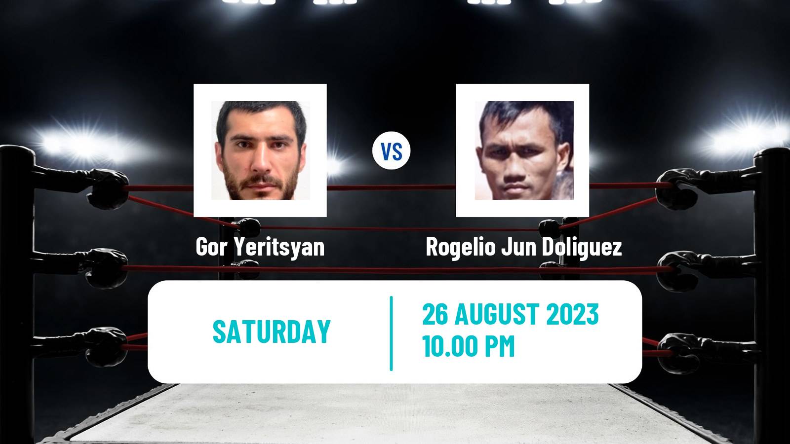 Boxing Welterweight Others Matches Men Gor Yeritsyan - Rogelio Jun Doliguez