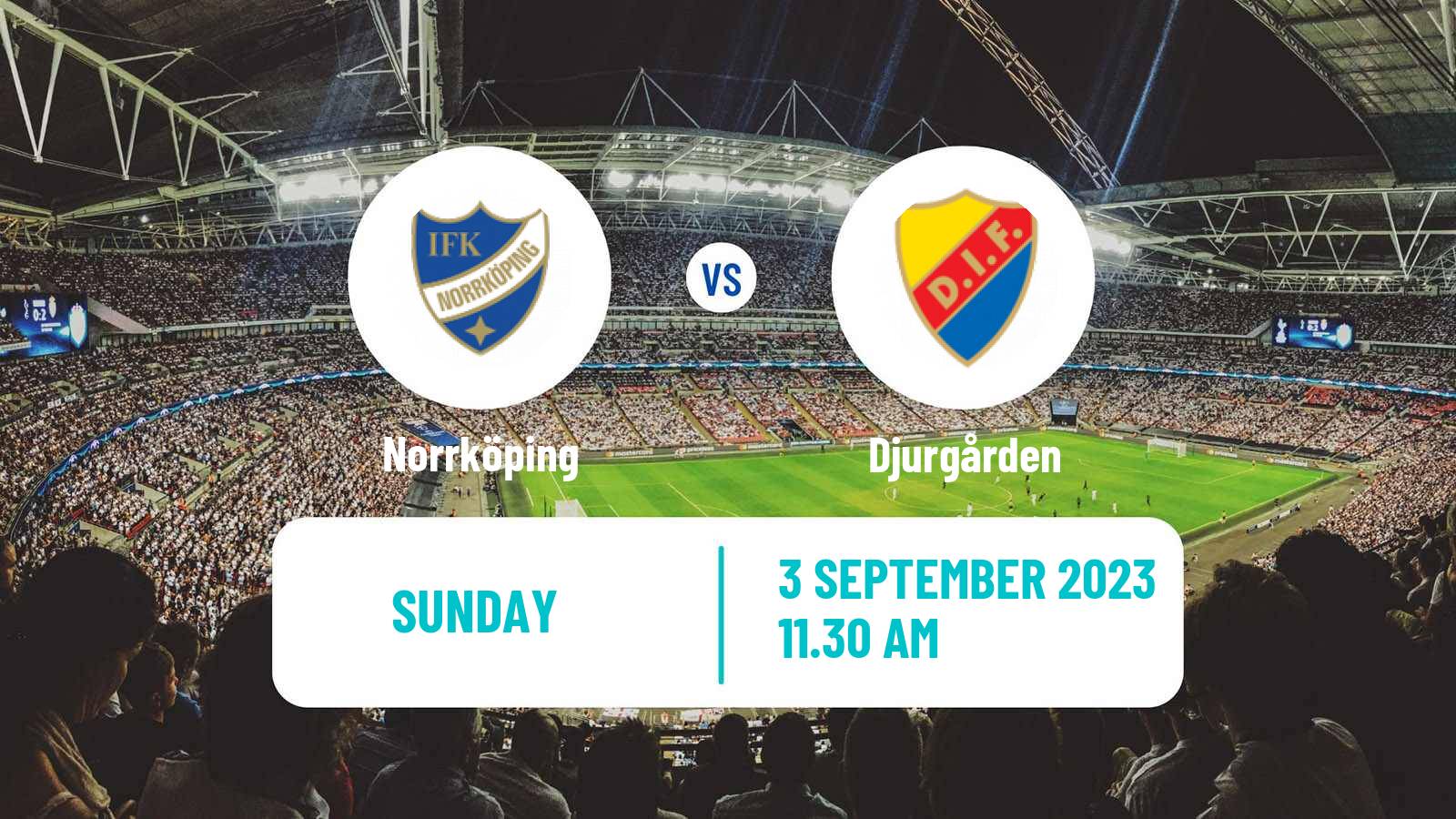 Soccer Swedish Allsvenskan Norrköping - Djurgården