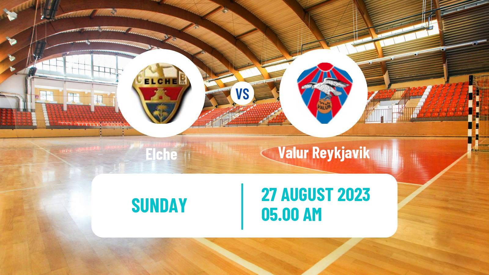 Handball Club Friendly Handball Women Elche - Valur Reykjavik