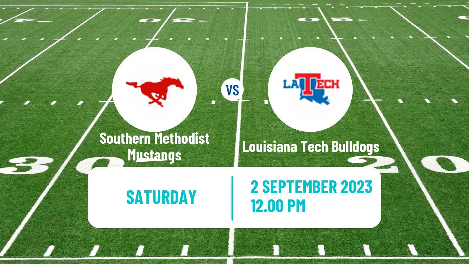 American football NCAA College Football Southern Methodist Mustangs - Louisiana Tech Bulldogs