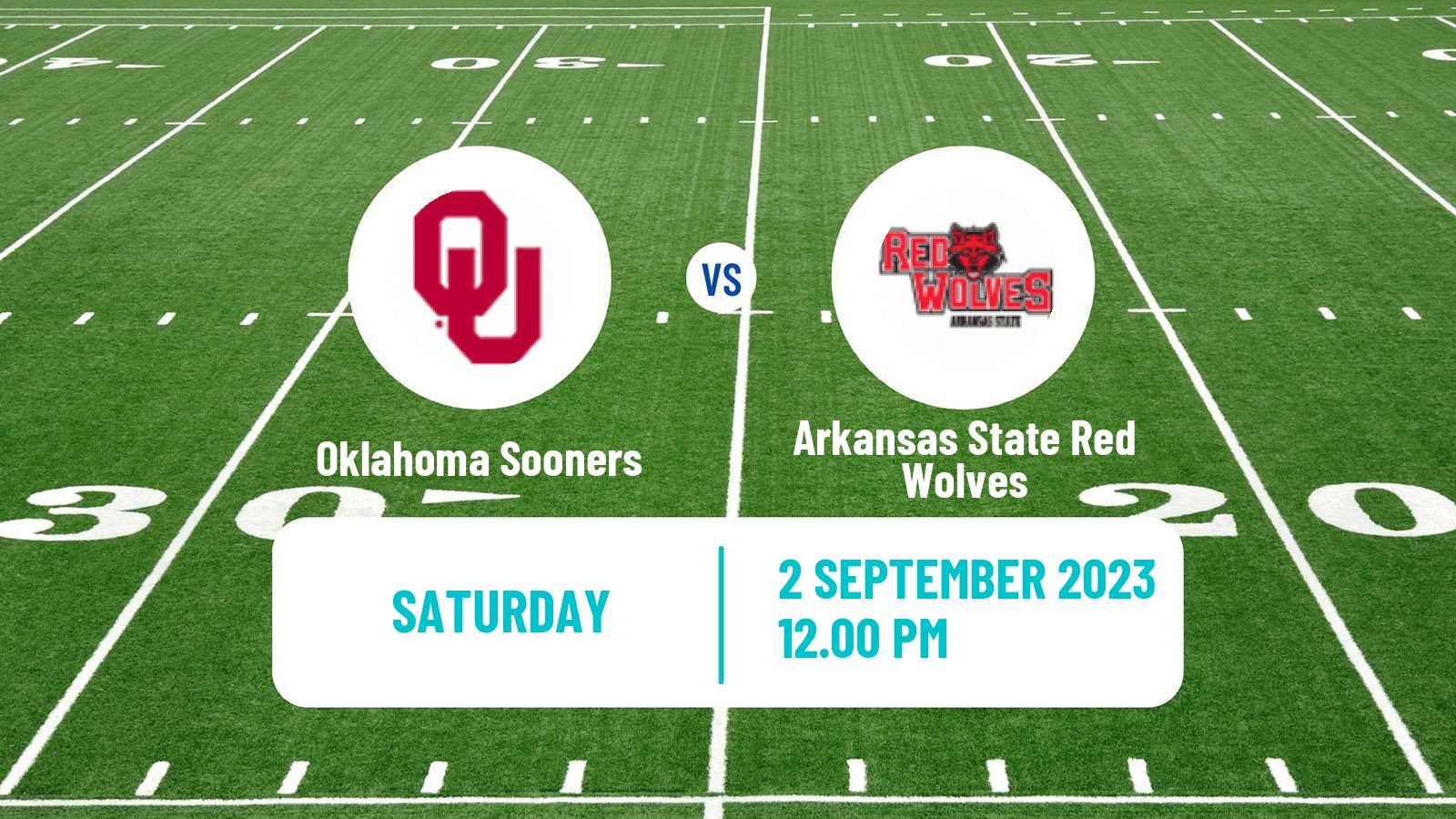 American football NCAA College Football Oklahoma Sooners - Arkansas State Red Wolves