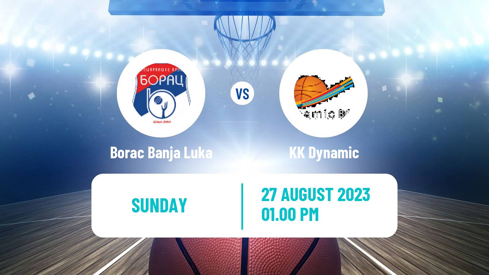 Basketball Club Friendly Basketball Borac Banja Luka - Dynamic