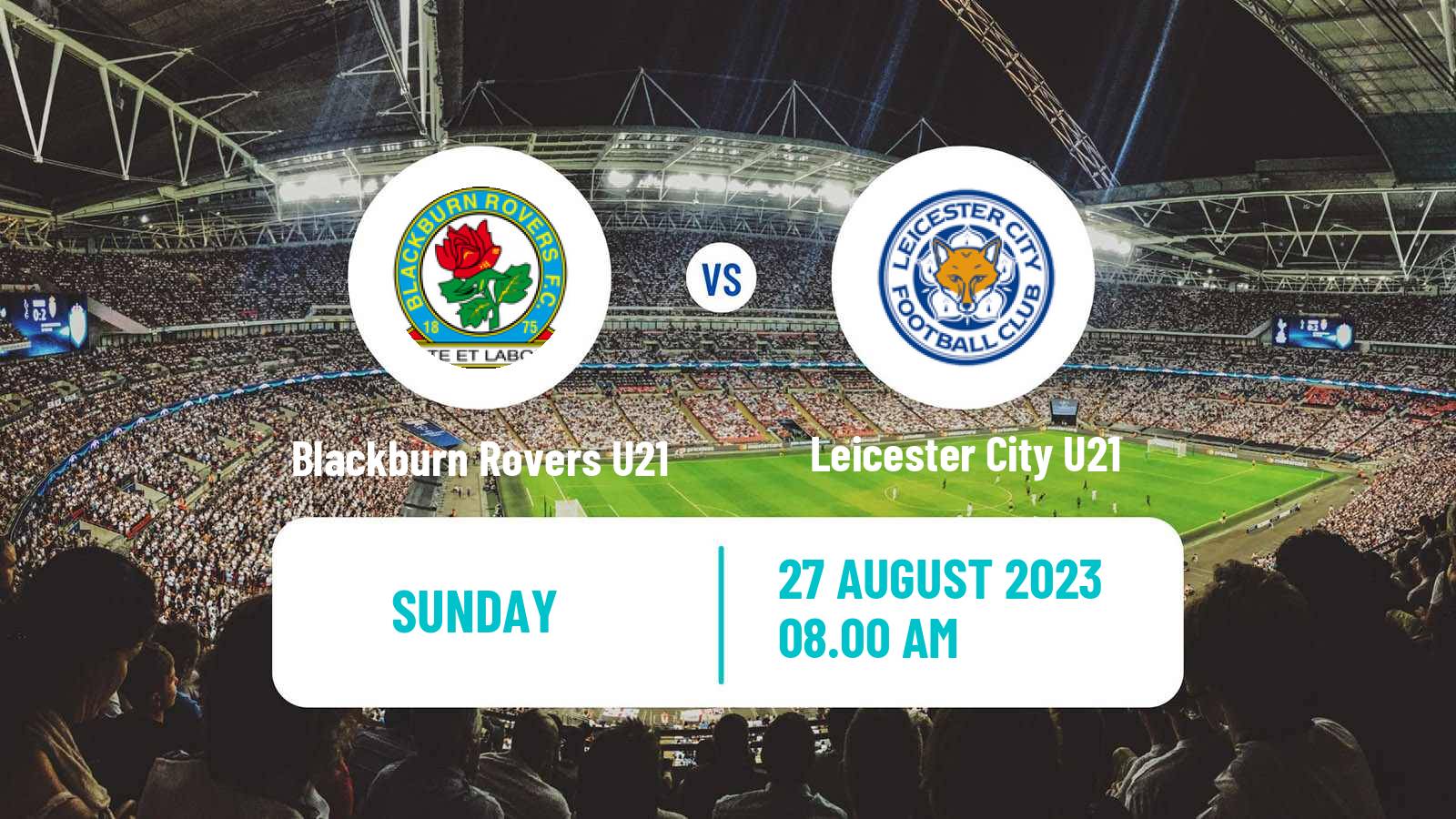 Soccer English Premier League 2 Blackburn Rovers U21 - Leicester City U21
