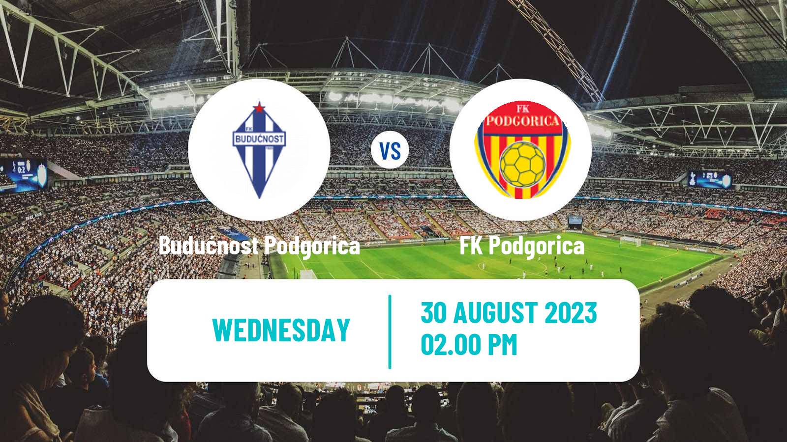 Soccer Montenegrin Cup Budućnost Podgorica - Podgorica