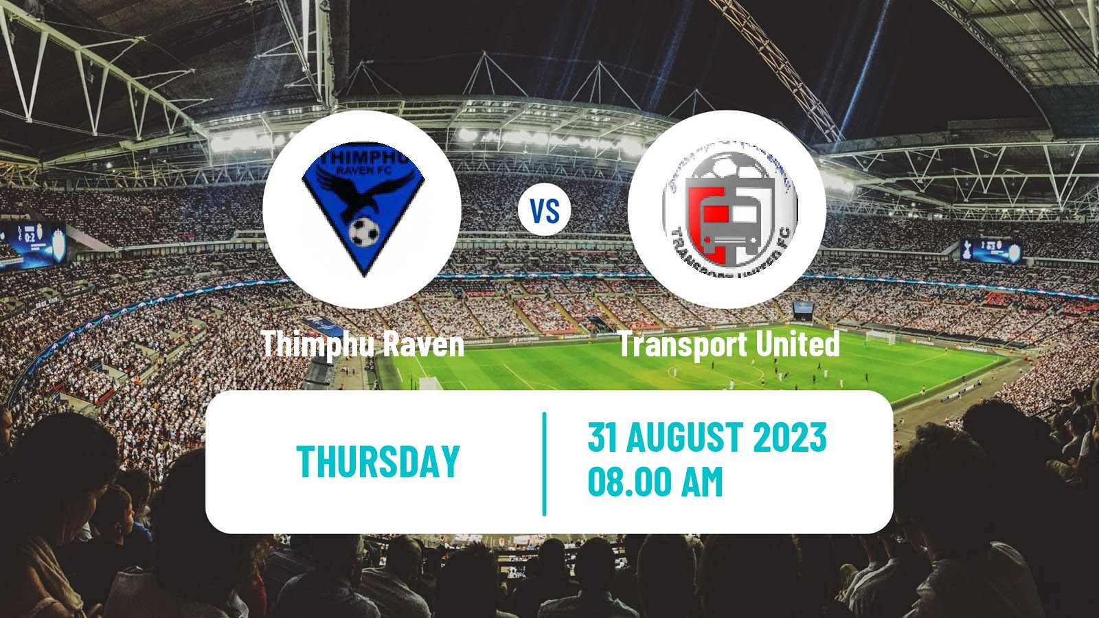 Soccer Bhutan Premier League Thimphu Raven - Transport United