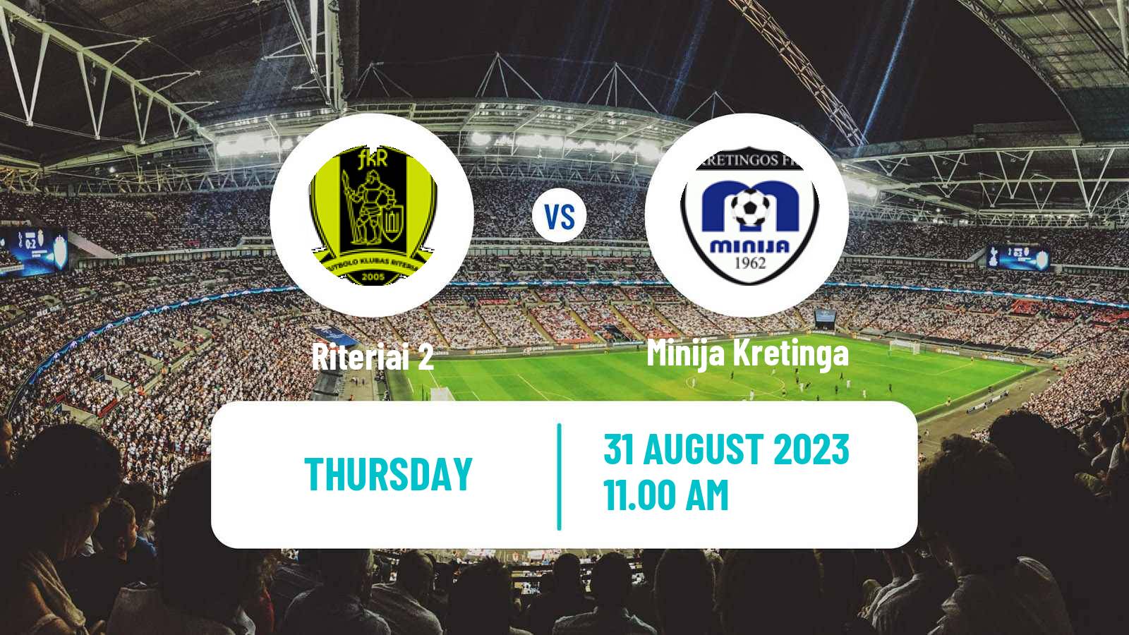 Soccer Lithuanian Division 2 Riteriai 2 - Minija Kretinga