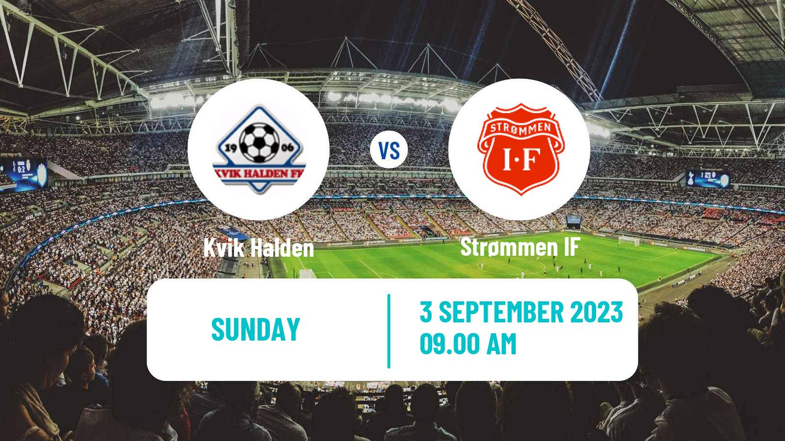 Soccer Norwegian Division 2 - Group 2 Kvik Halden - Strømmen
