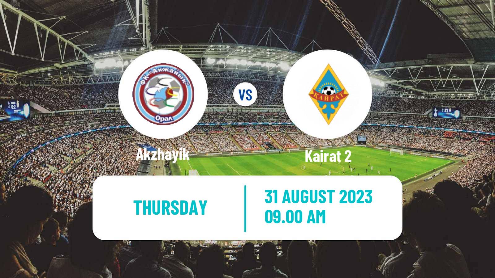 Soccer Kazakh First Division Akzhayik - Kairat 2