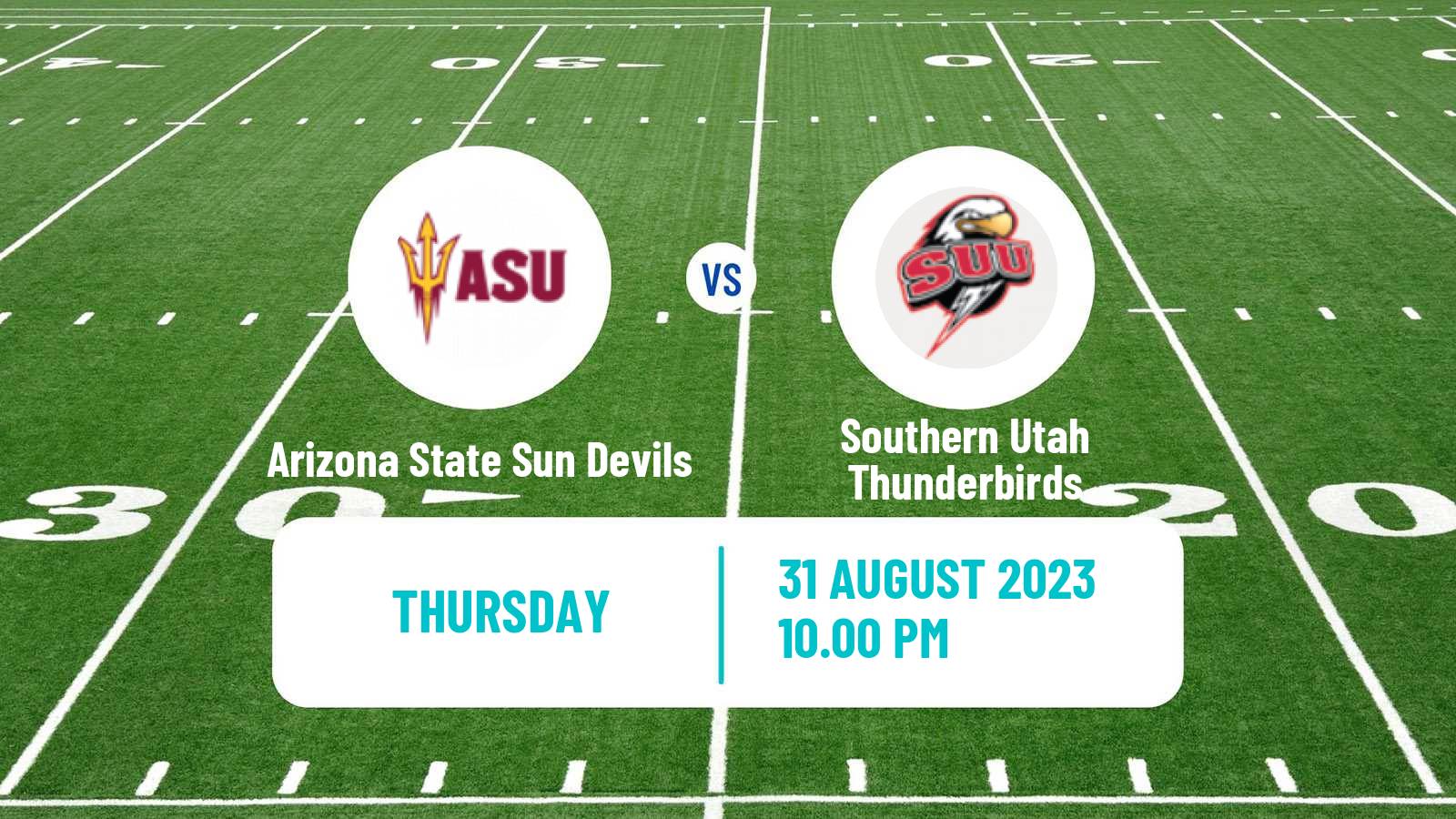 American football NCAA College Football Arizona State Sun Devils - Southern Utah Thunderbirds