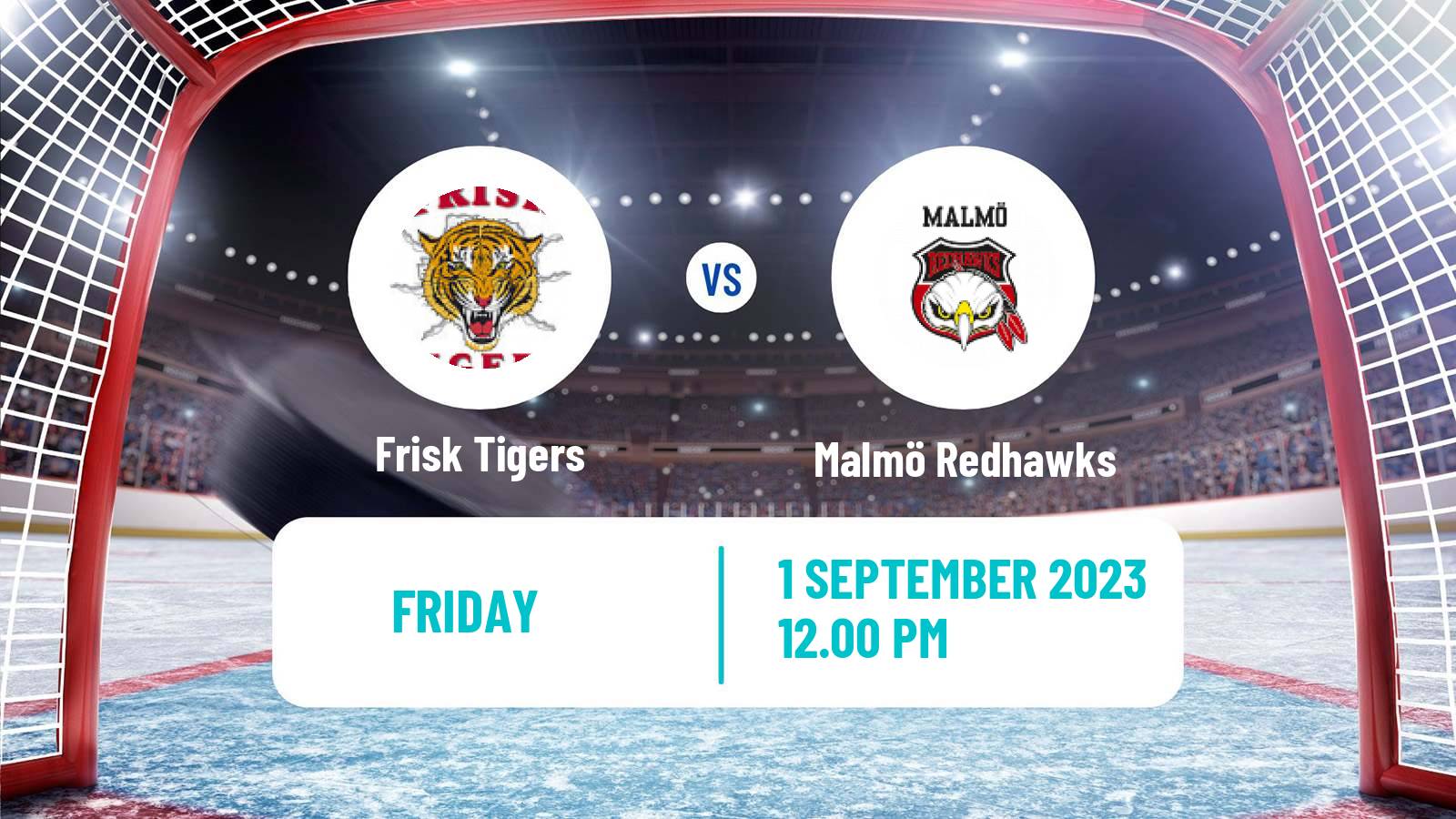 Hockey Club Friendly Ice Hockey Frisk Tigers - Malmö Redhawks