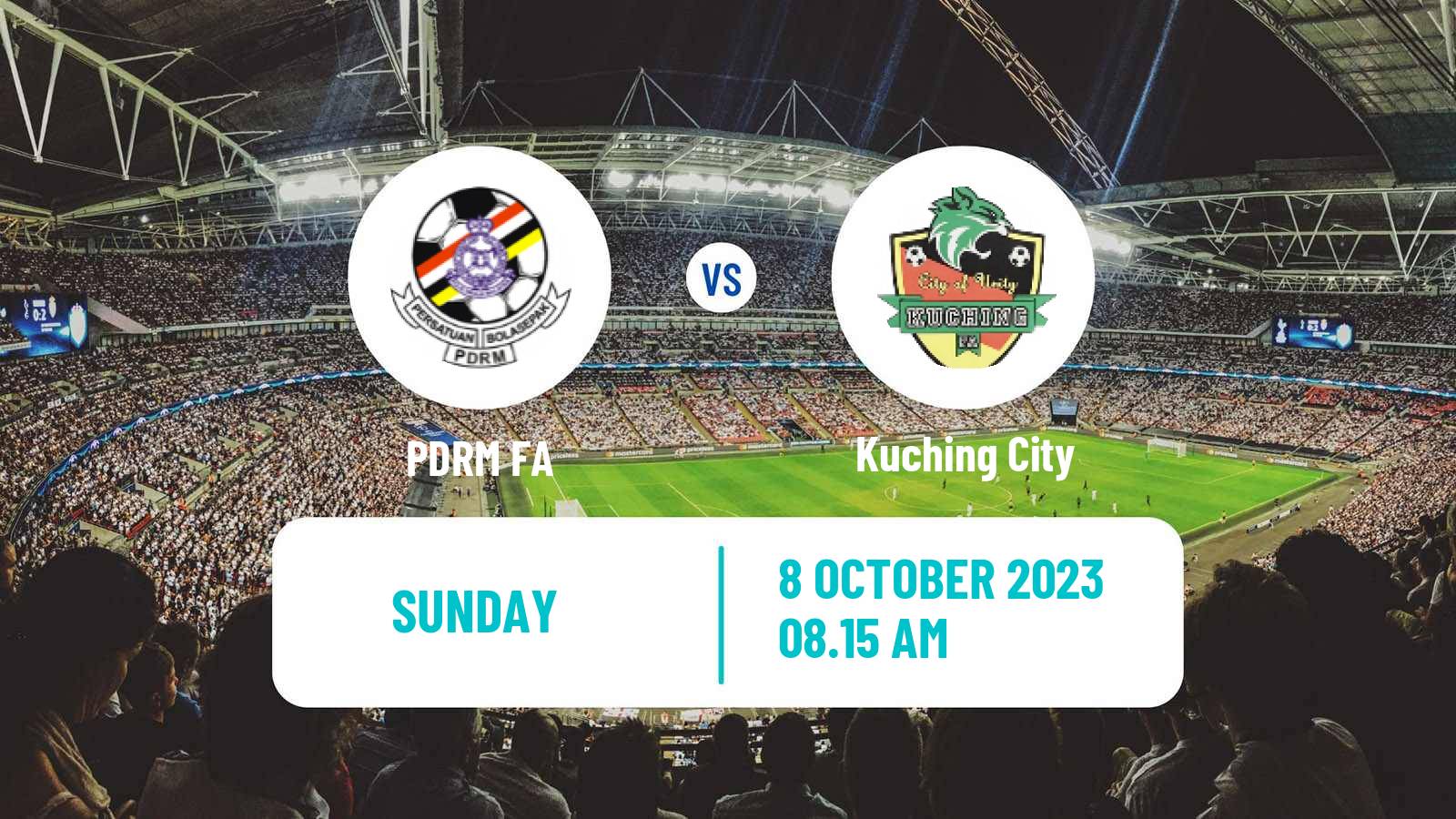 Soccer Malaysian Super League PDRM FA - Kuching City