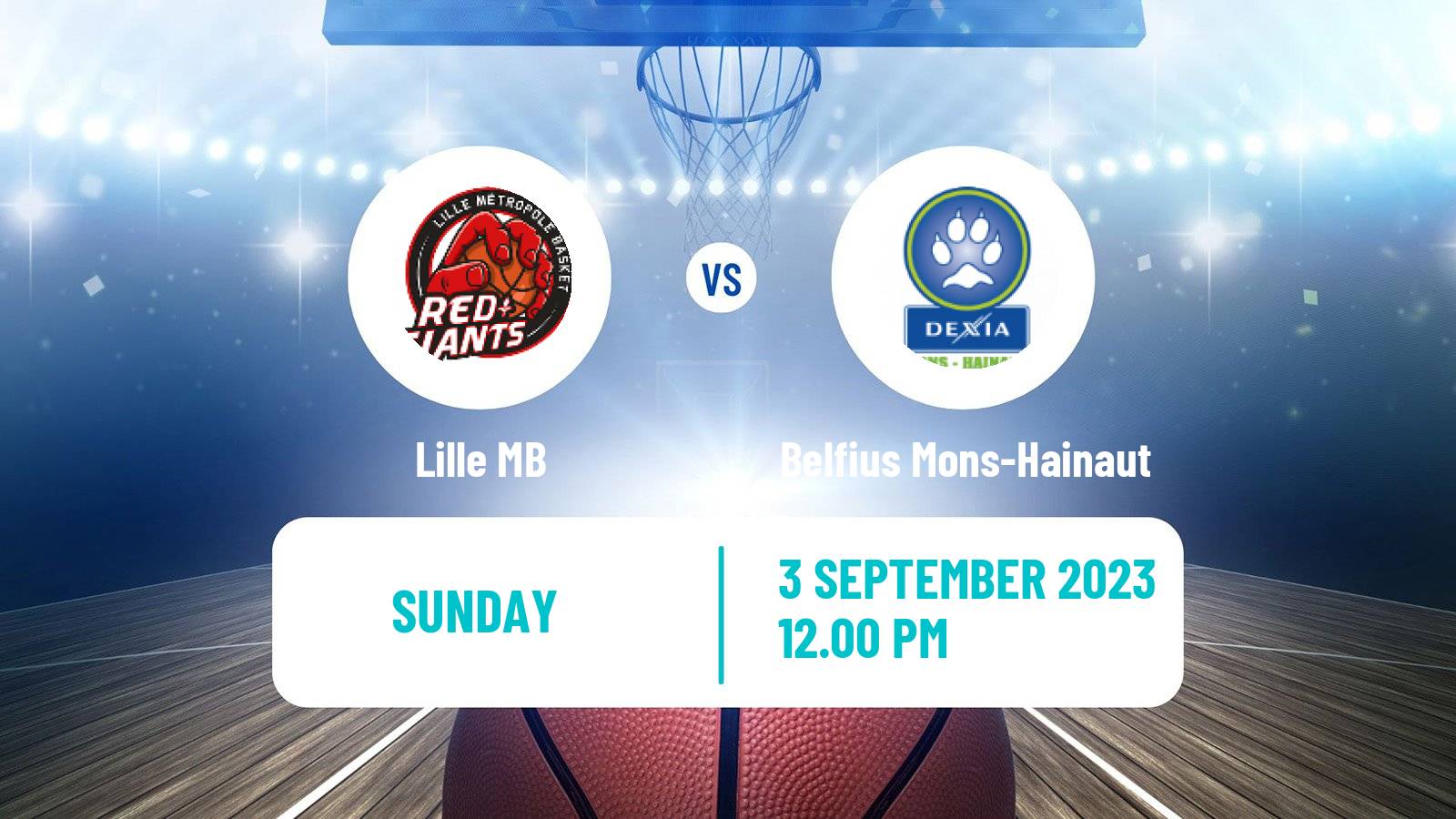 Basketball Club Friendly Basketball Lille MB - Belfius Mons-Hainaut