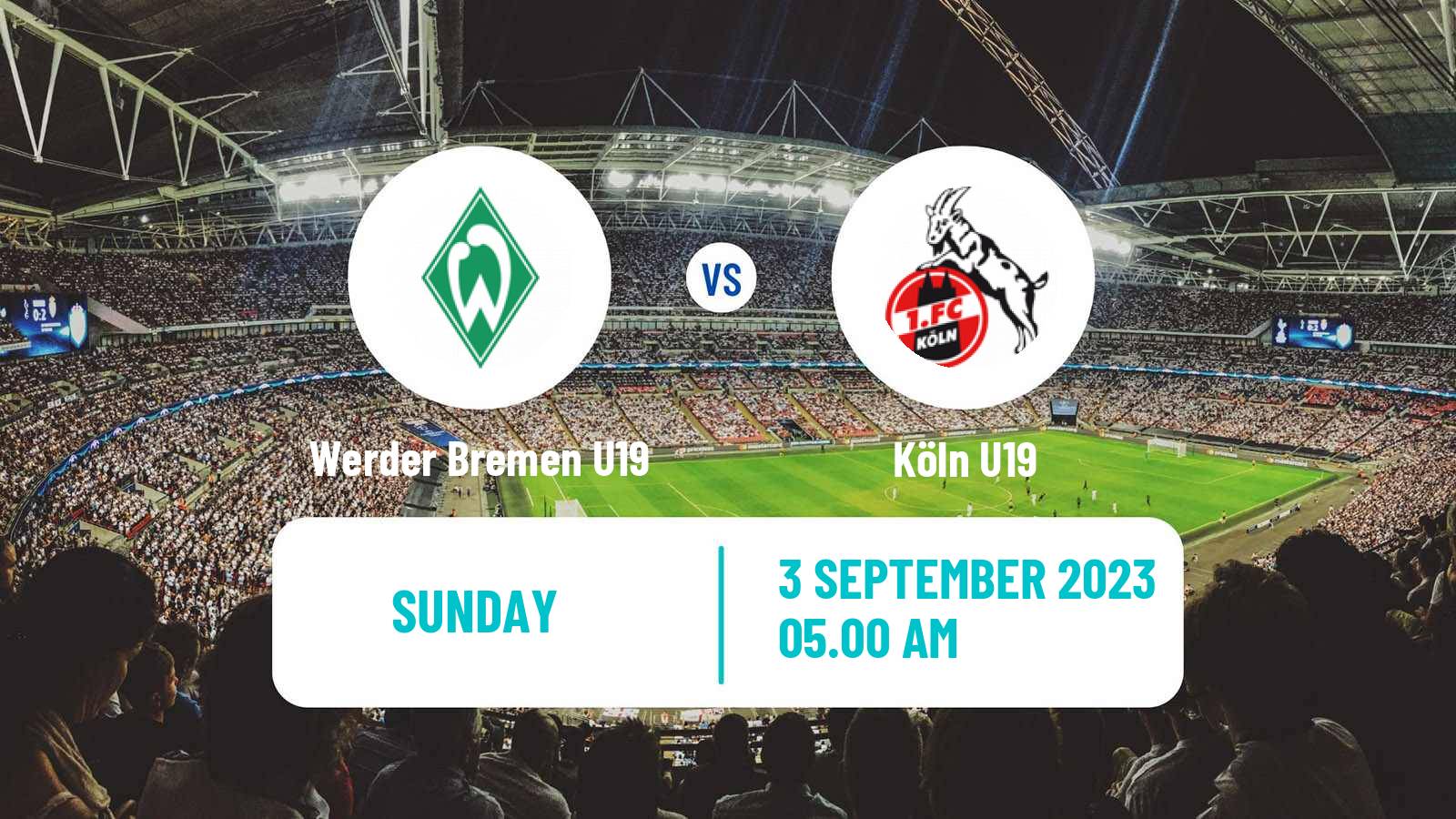 Soccer German DFB Junioren Pokal Werder Bremen U19 - Köln U19