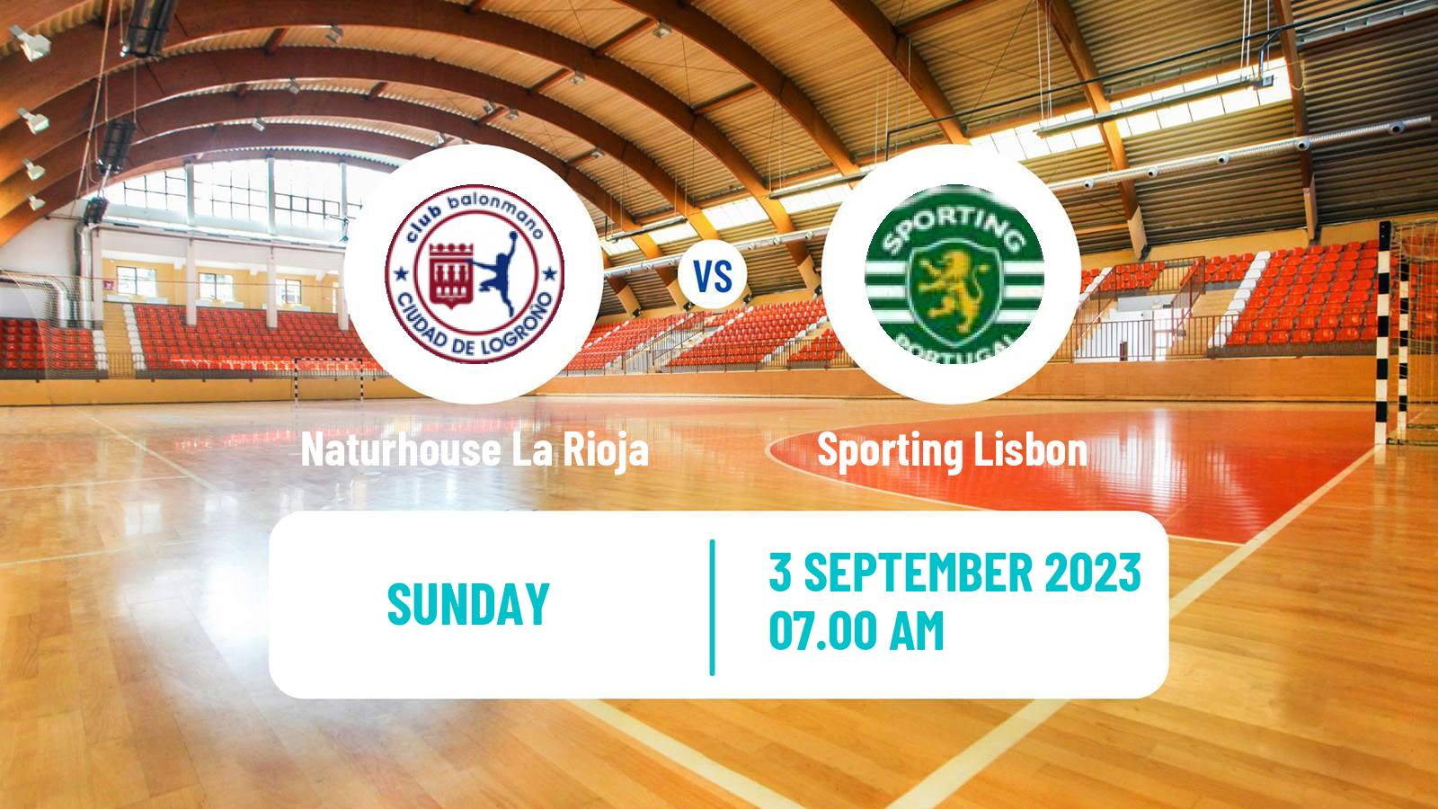 Handball Supercopa Iberica Handball Naturhouse La Rioja - Sporting Lisbon