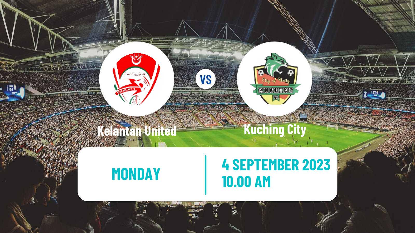 Soccer Malaysian Super League Kelantan Darul Naim - Kuching City