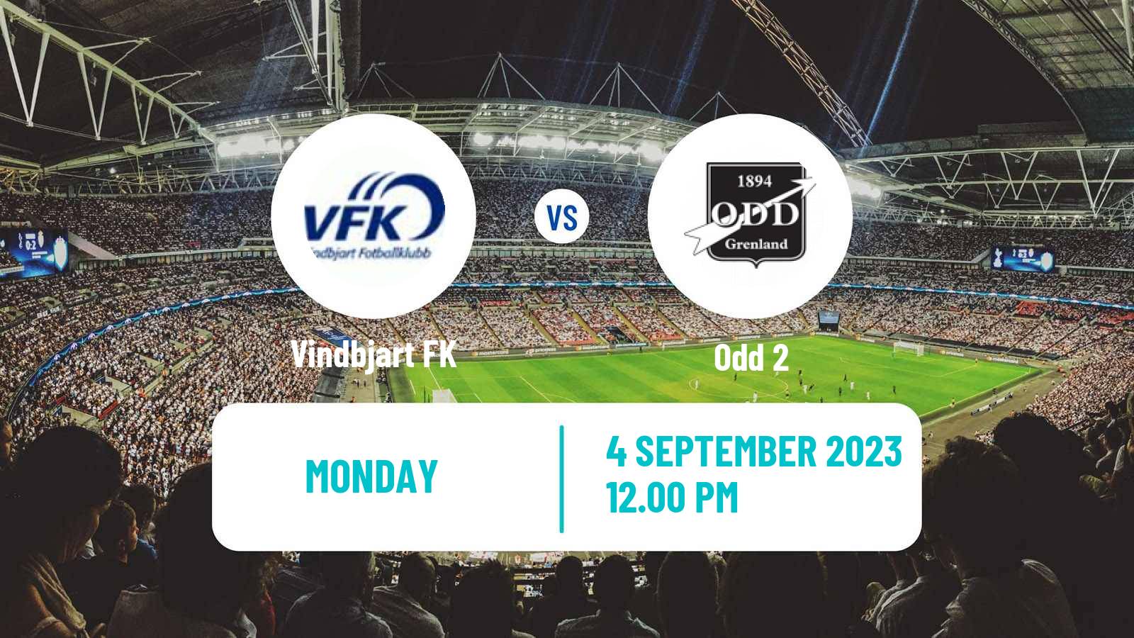 Soccer Norwegian Division 3 - Group 4 Vindbjart - Odd 2
