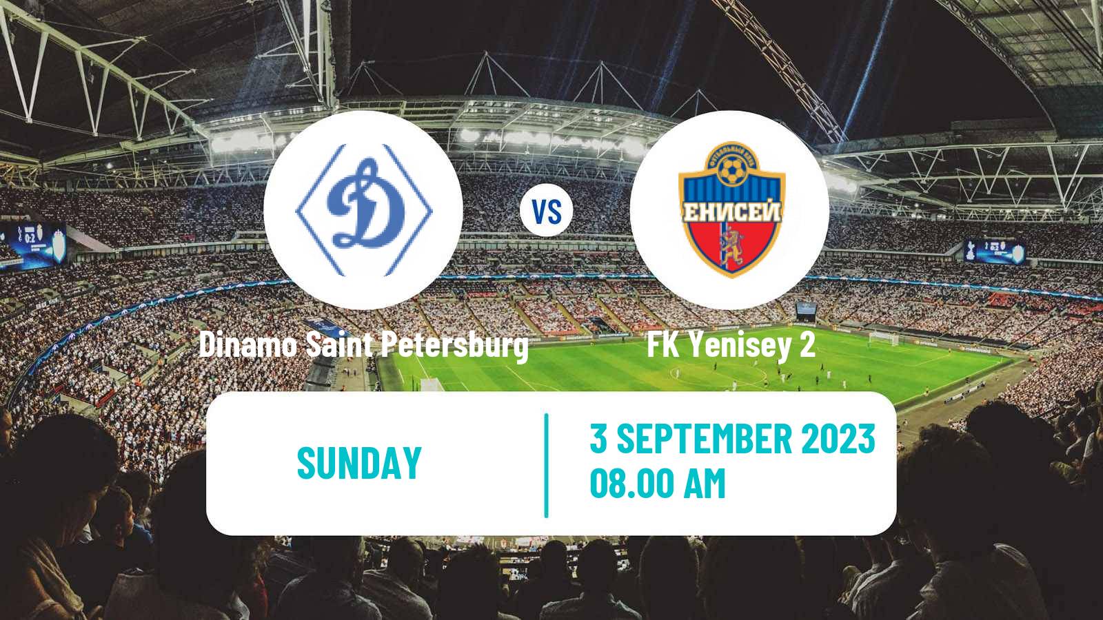 Soccer FNL 2 Division B Group 2 Dinamo Saint Petersburg - Yenisey 2