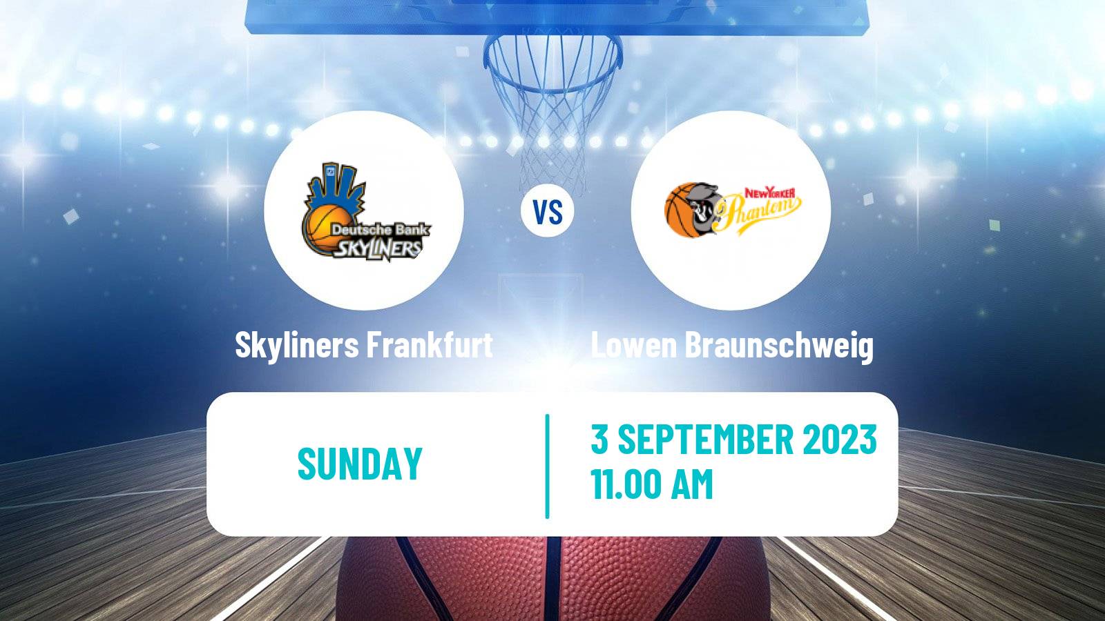 Basketball Club Friendly Basketball Skyliners Frankfurt - Lowen Braunschweig