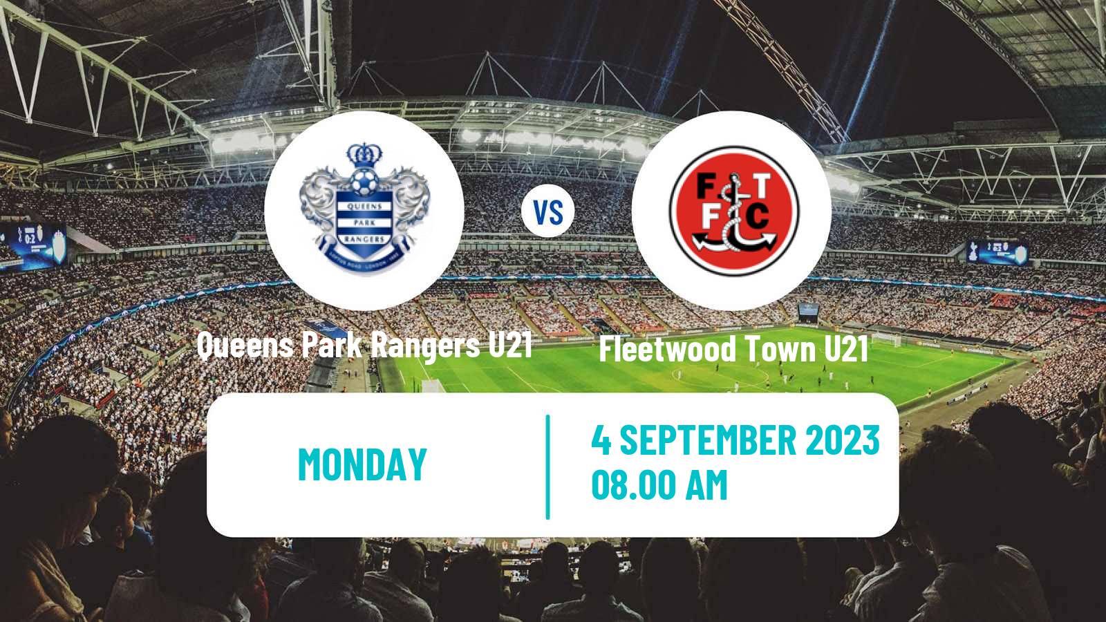 Soccer English Professional Development League Queens Park Rangers U21 - Fleetwood Town U21