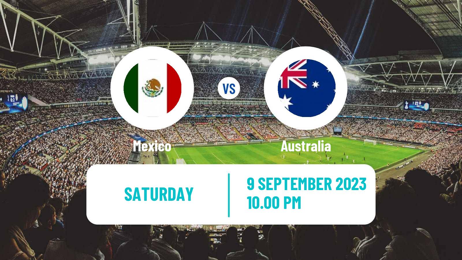 Soccer Friendly Mexico - Australia