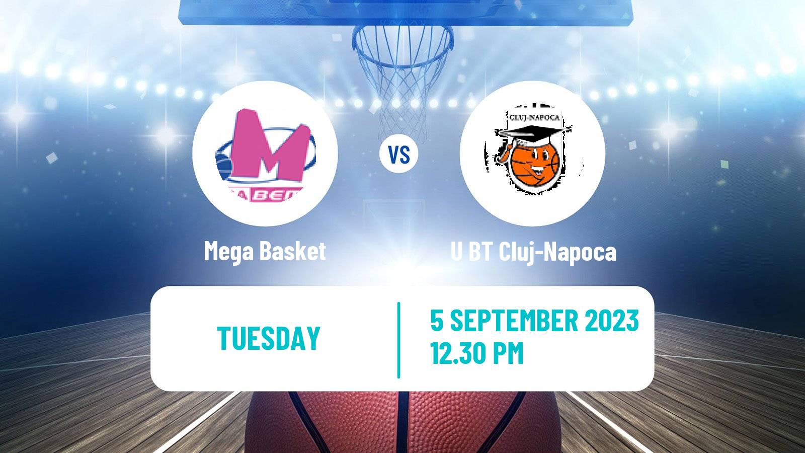 Basketball Club Friendly Basketball Mega Basket - U BT Cluj-Napoca