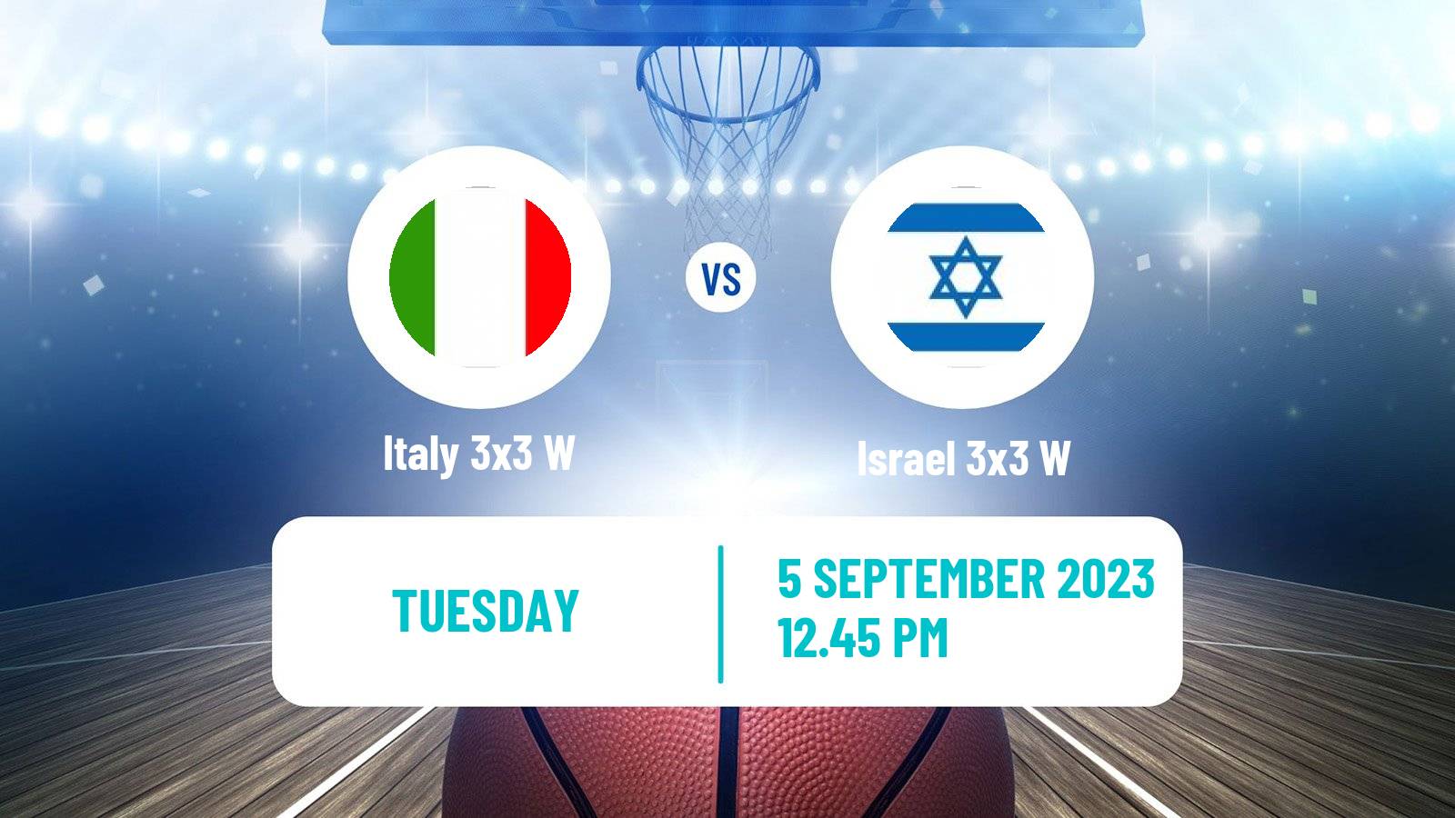 Basketball Europe Cup Basketball 3x3 Women Italy 3x3 W - Israel 3x3 W