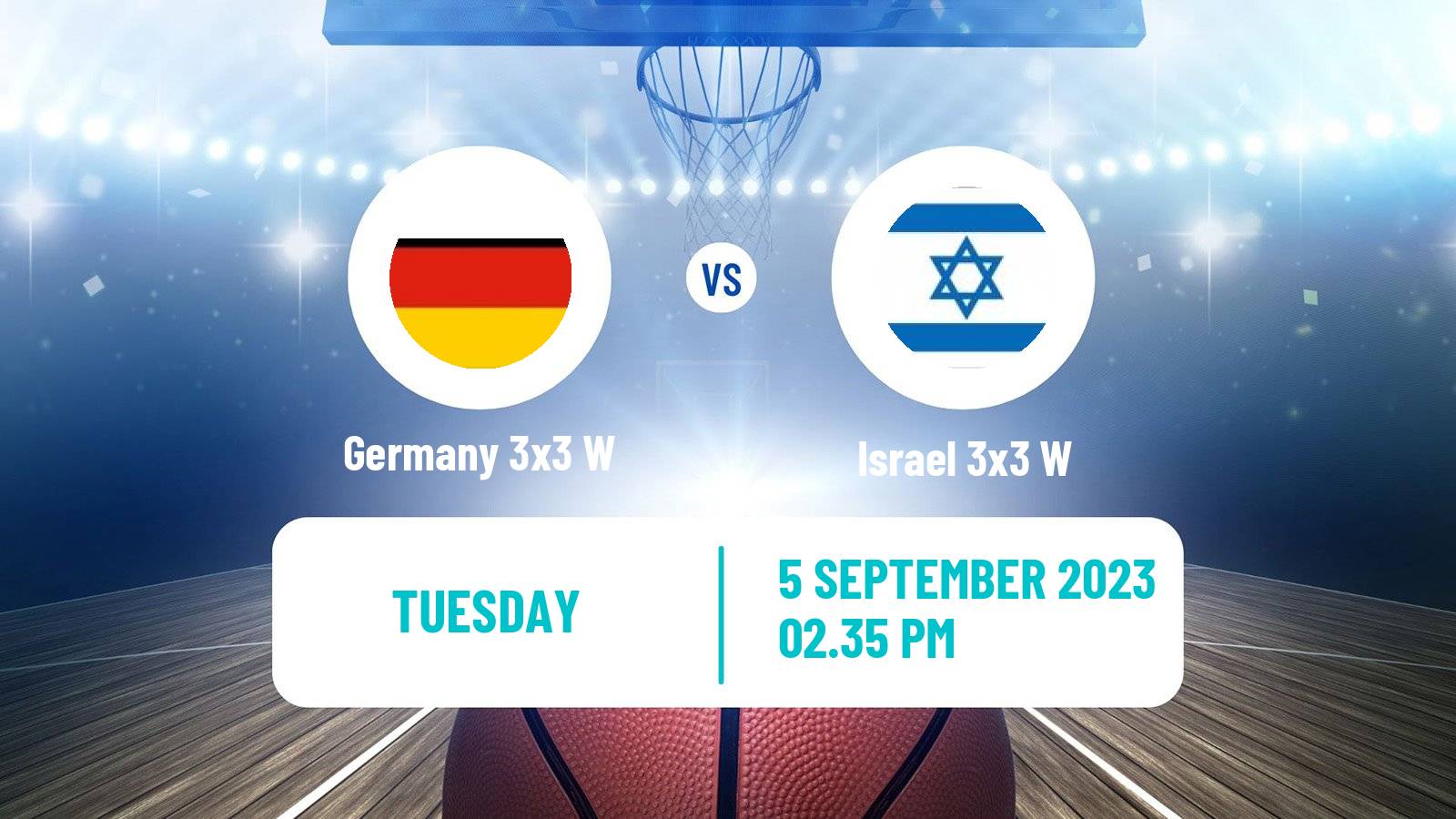 Basketball Europe Cup Basketball 3x3 Women Germany 3x3 W - Israel 3x3 W