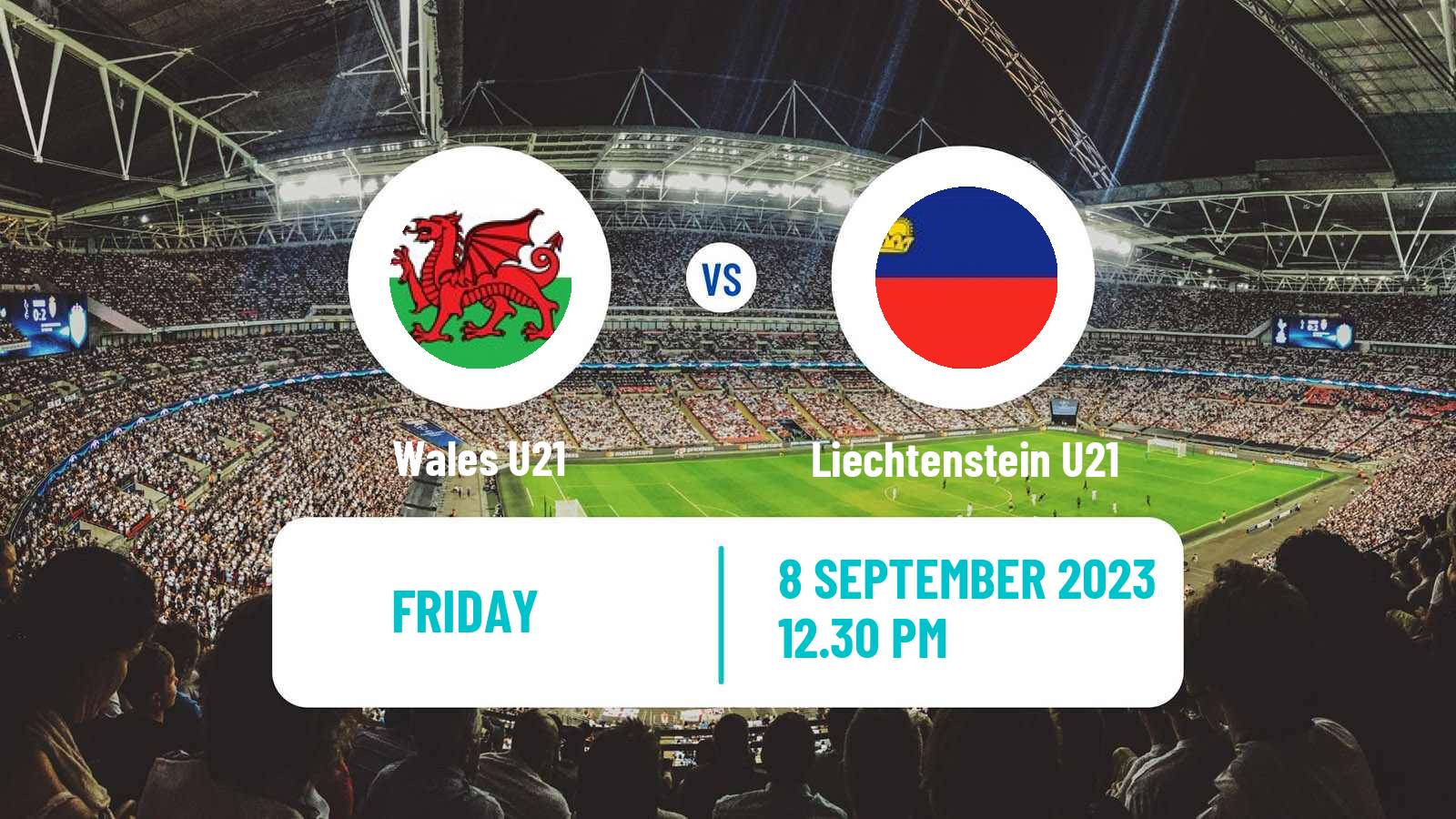 Soccer Friendly Wales U21 - Liechtenstein U21