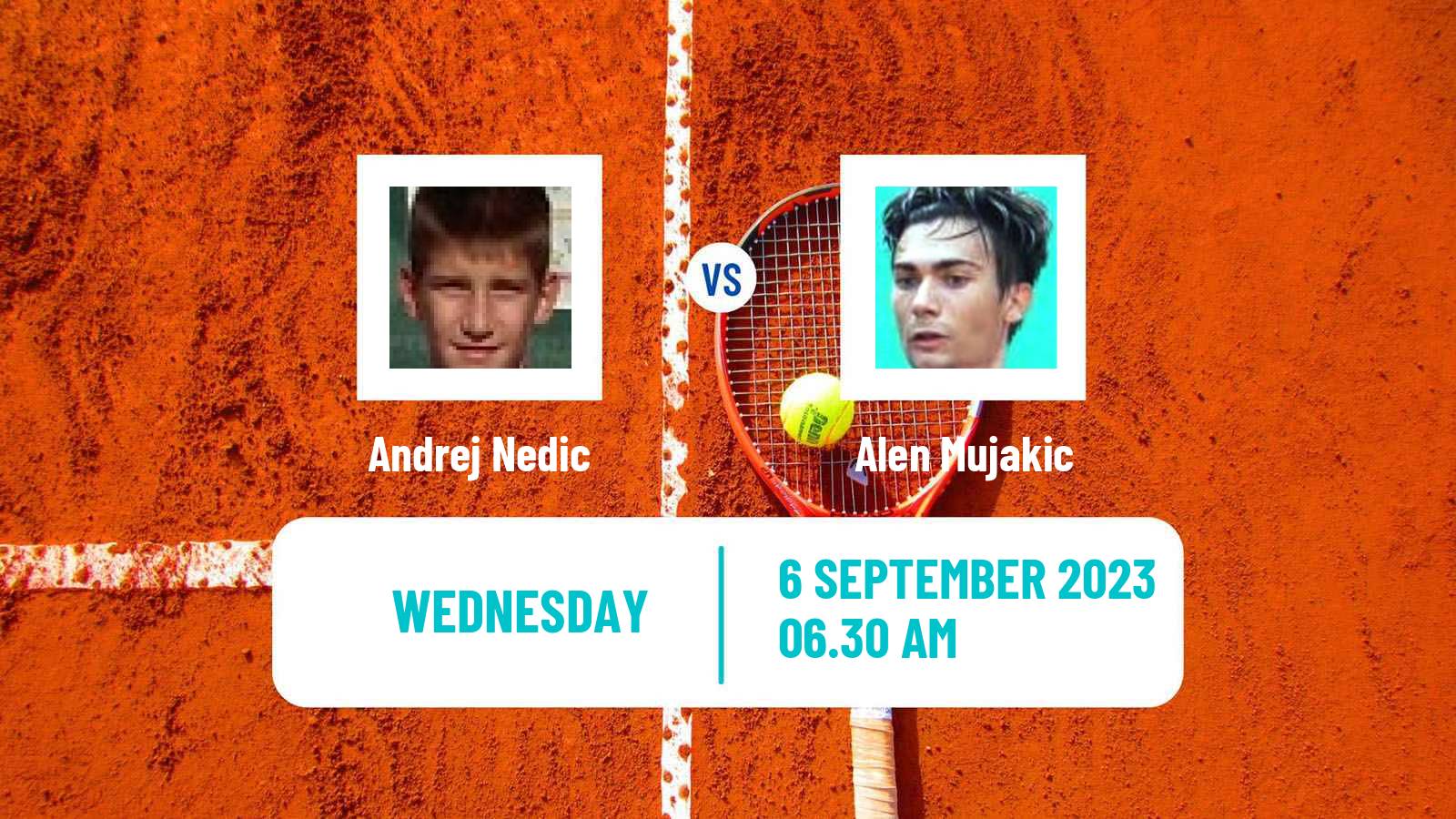 Tennis ITF M15 Pirot Men Andrej Nedic - Alen Mujakic