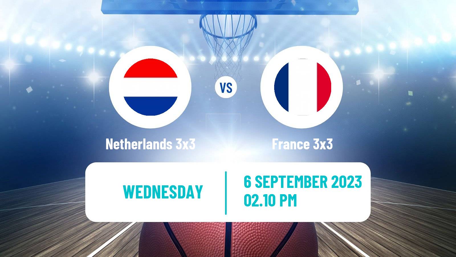 Basketball Europe Cup Basketball 3x3 Netherlands 3x3 - France 3x3