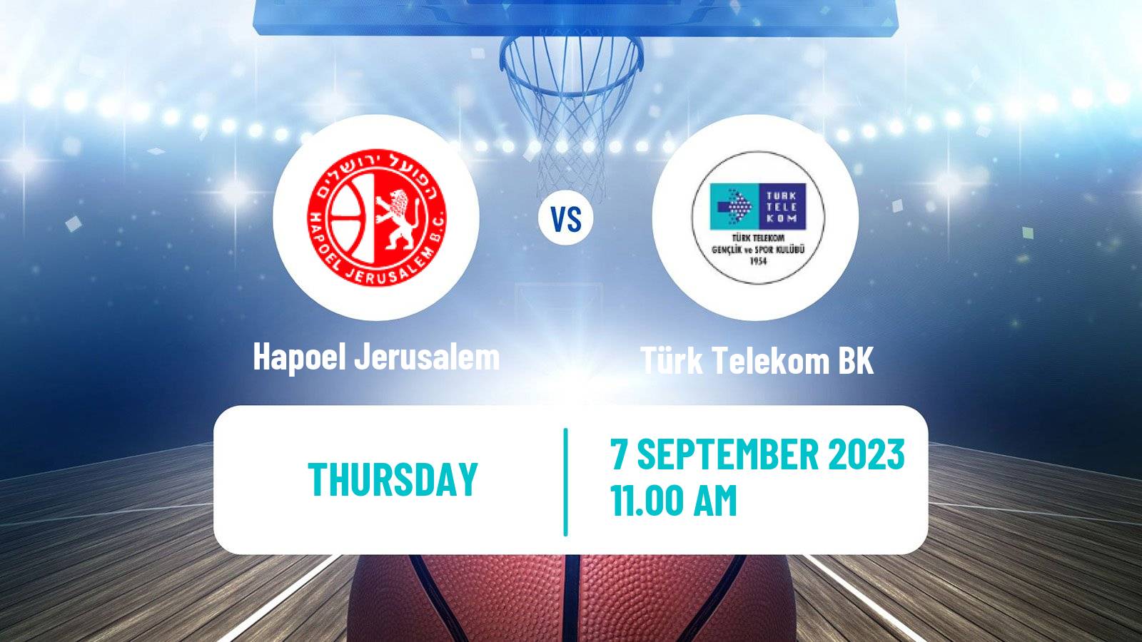 Basketball Club Friendly Basketball Hapoel Jerusalem - Türk Telekom BK
