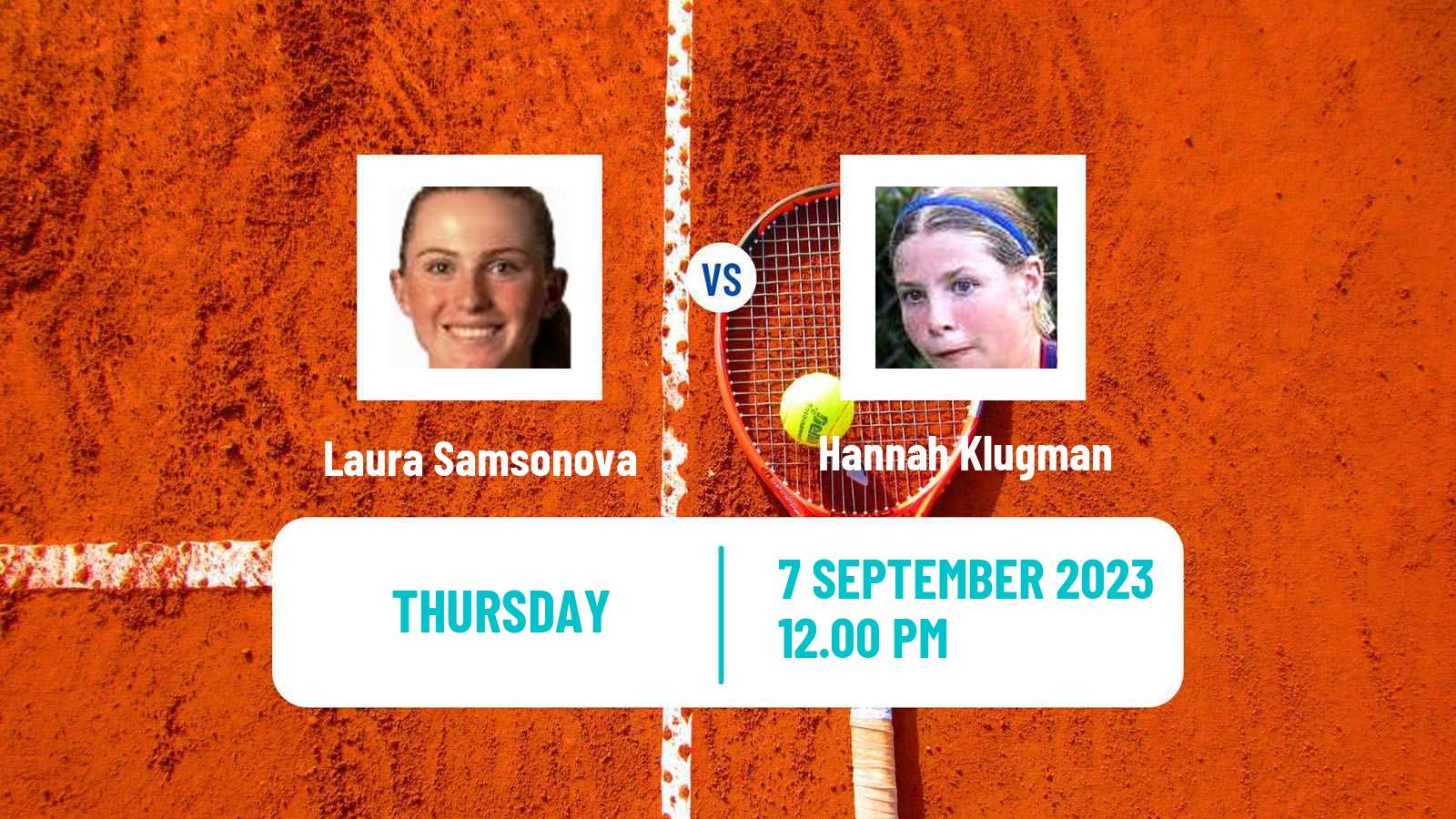 Tennis Girls Singles US Open Laura Samsonova - Hannah Klugman