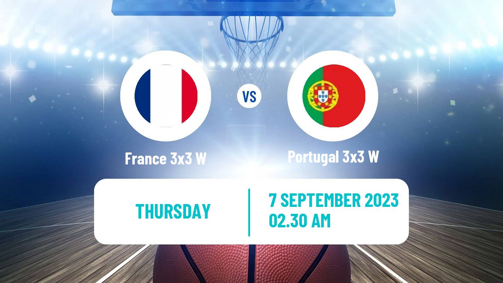 Basketball Europe Cup Basketball 3x3 Women France 3x3 W - Portugal 3x3 W
