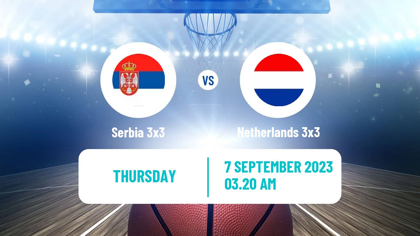 Basketball Europe Cup Basketball 3x3 Serbia 3x3 - Netherlands 3x3