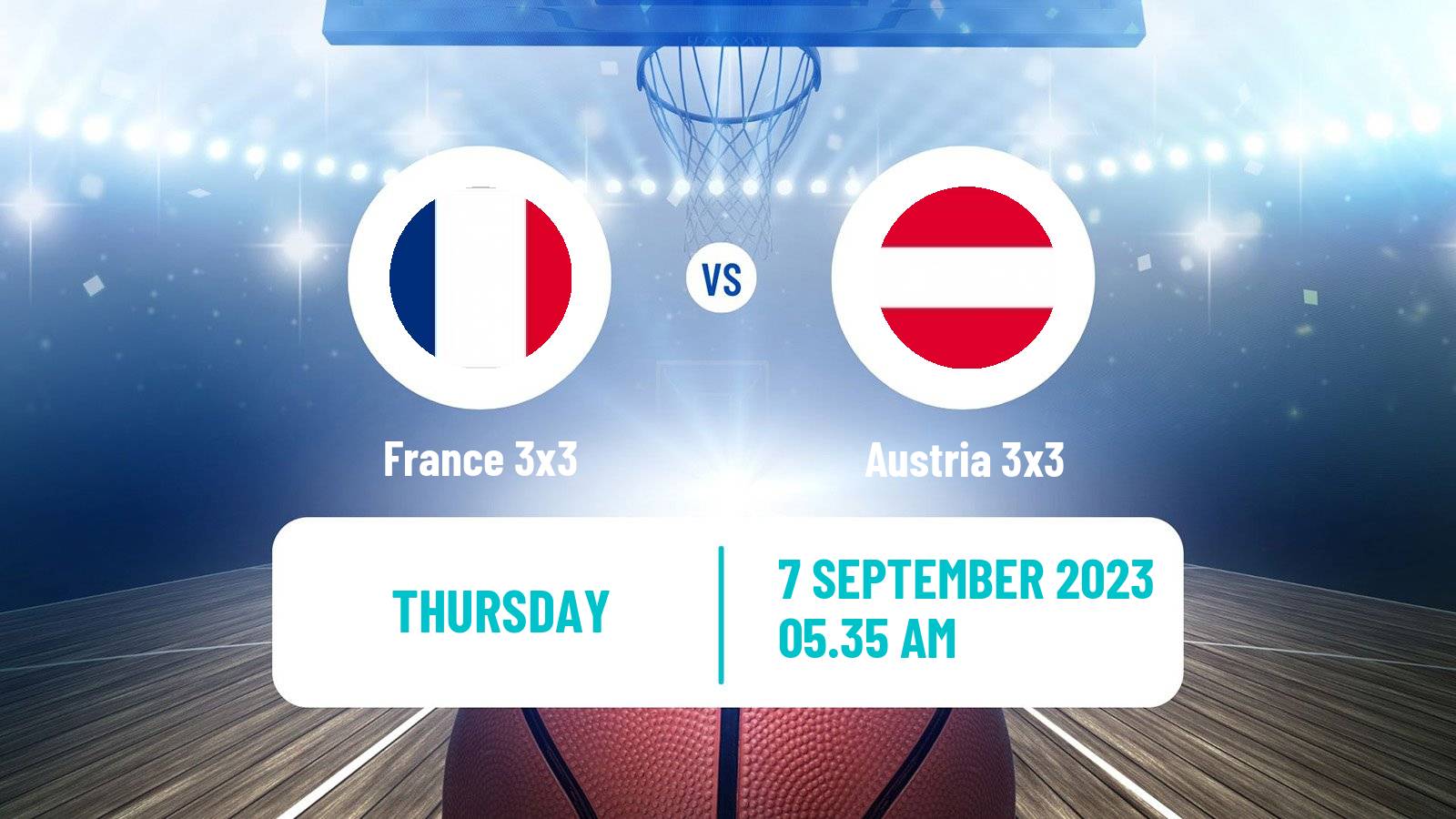 Basketball Europe Cup Basketball 3x3 France 3x3 - Austria 3x3