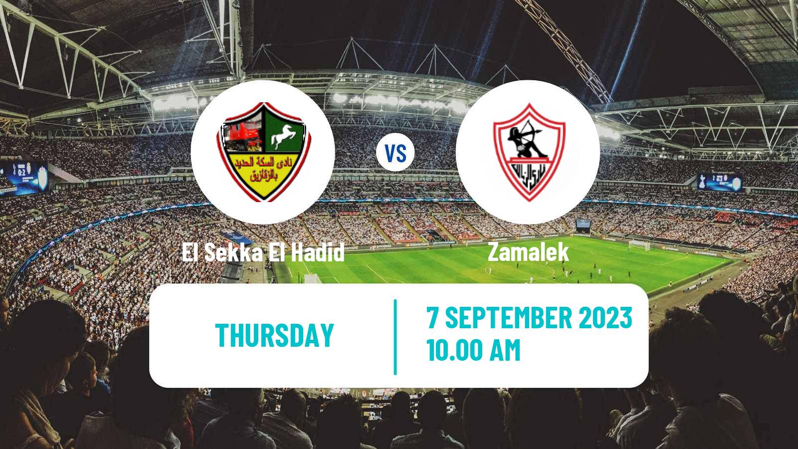 Soccer Club Friendly El Sekka El Hadid - Zamalek