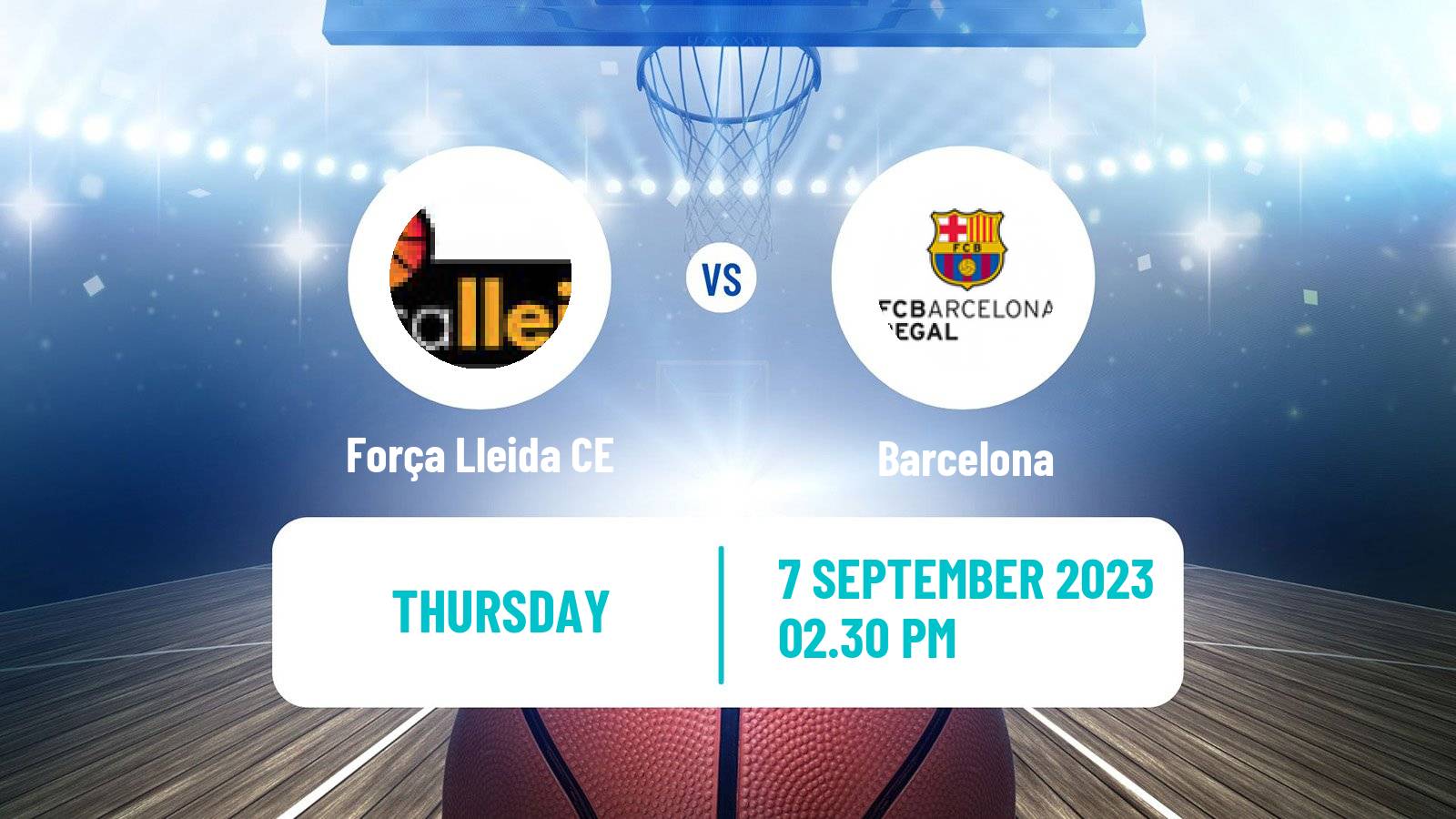 Basketball Club Friendly Basketball Força Lleida CE - Barcelona