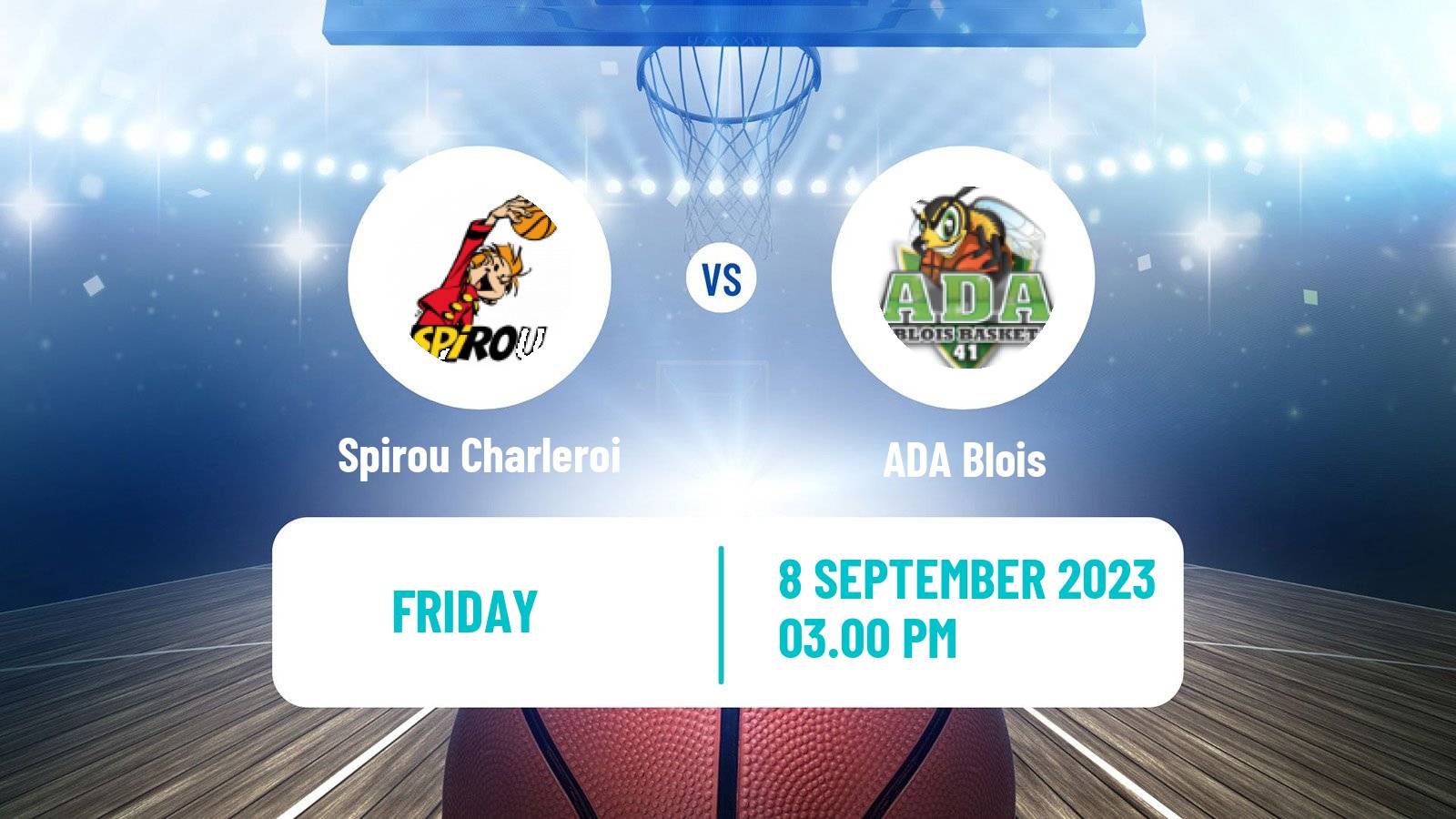 Basketball Club Friendly Basketball Spirou Charleroi - ADA Blois