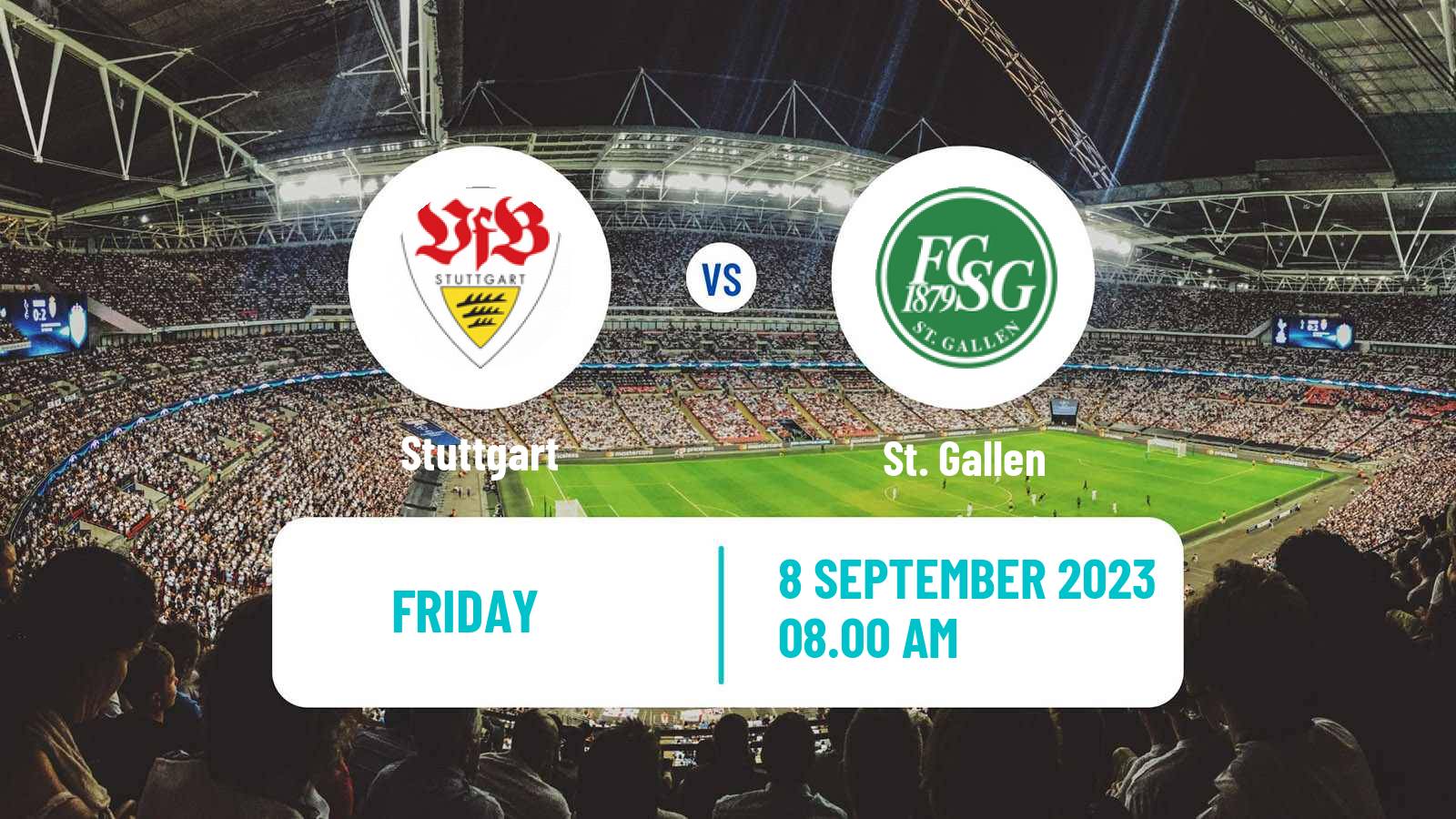 Soccer Club Friendly Stuttgart - St. Gallen