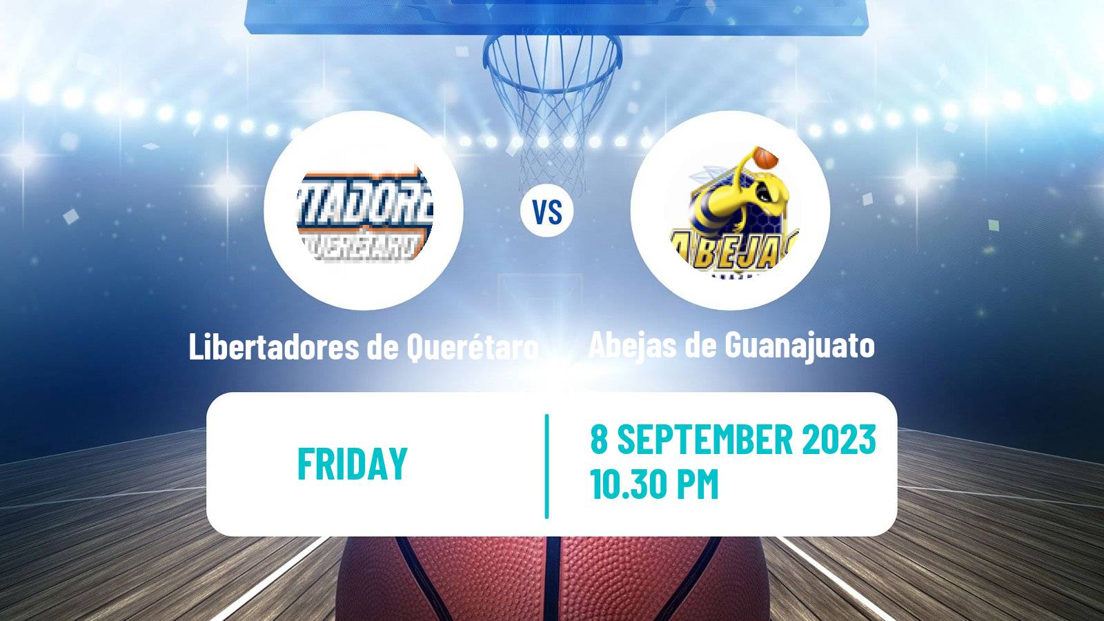 Basketball Mexican LNBP Libertadores de Querétaro - Abejas de Guanajuato