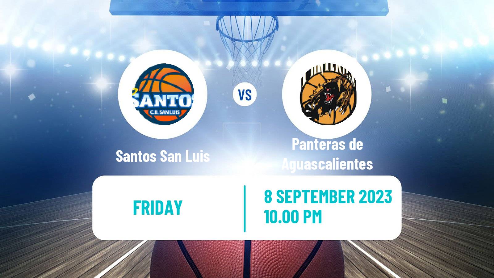 Basketball Mexican LNBP Santos San Luis - Panteras de Aguascalientes