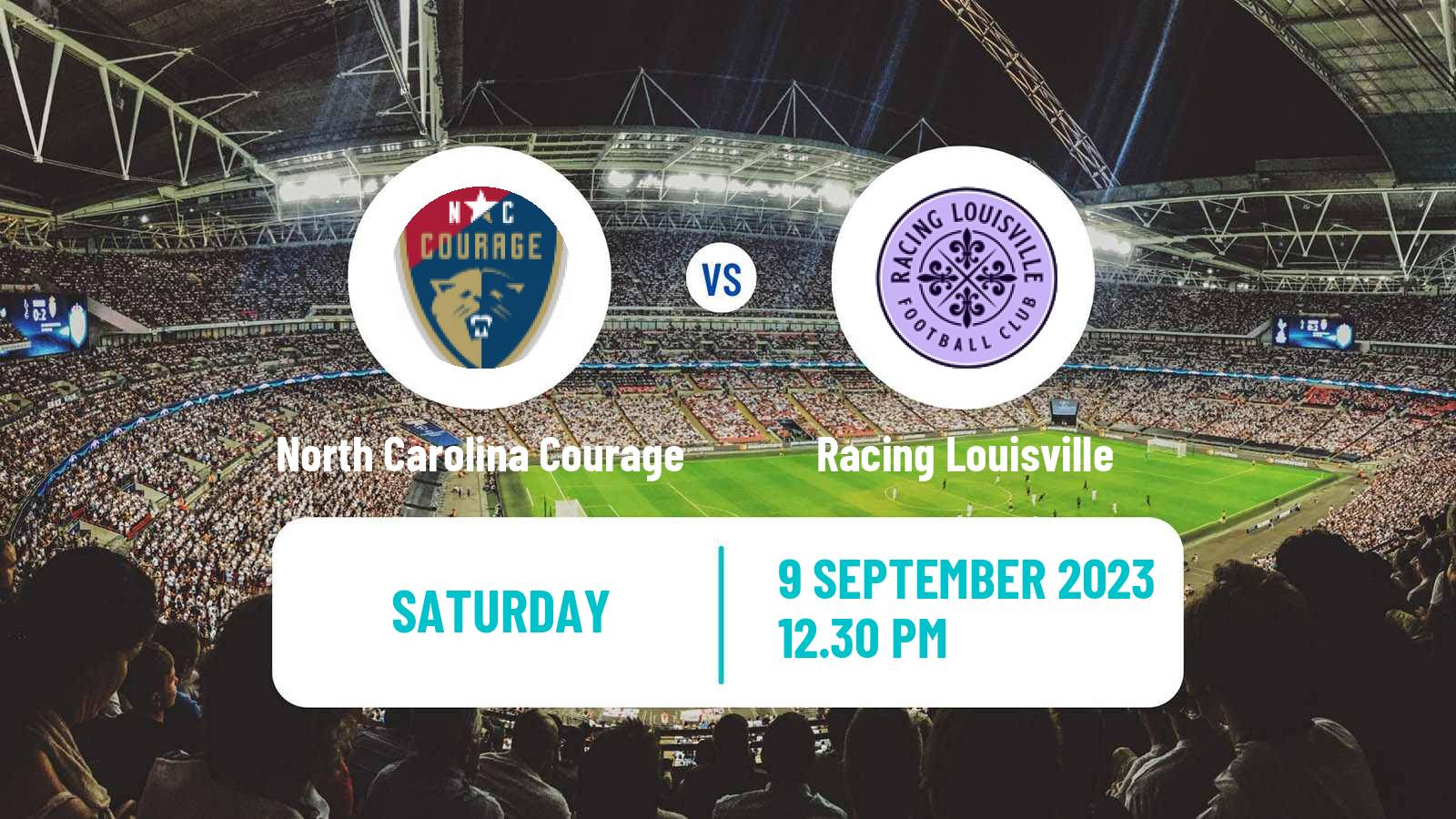 Soccer NWSL Challenge Cup North Carolina Courage - Racing Louisville