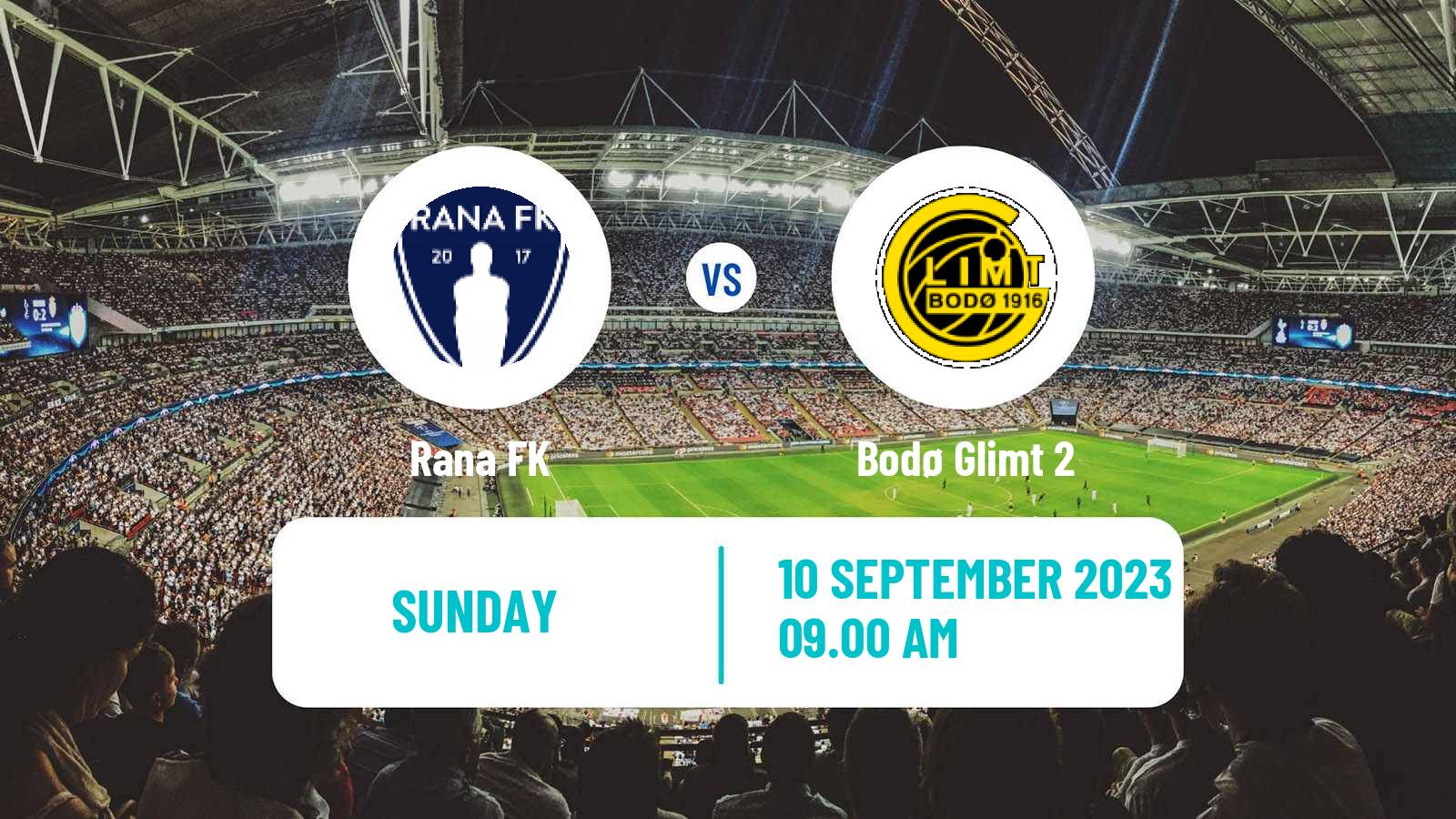 Soccer Norwegian Division 3 - Group 5 Rana - Bodø Glimt 2