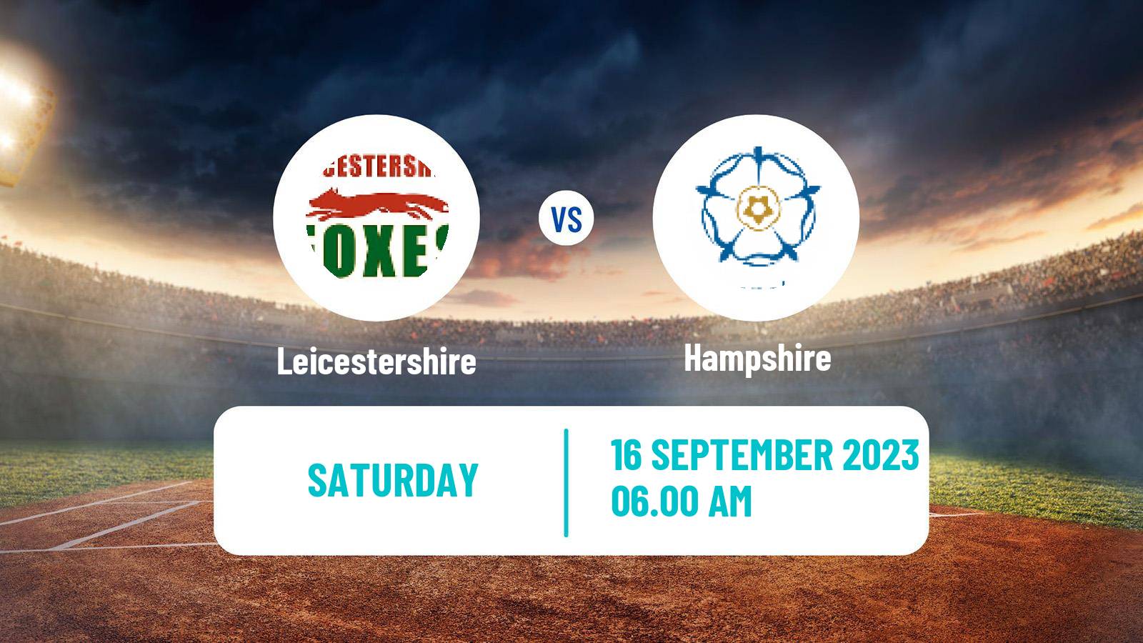 Cricket Royal London One-Day Cup Leicestershire - Hampshire