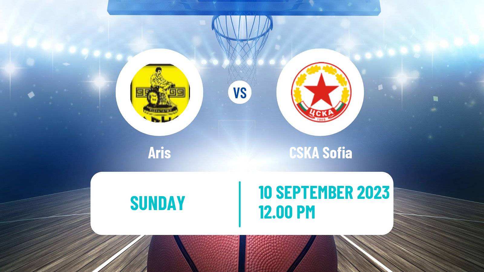 Basketball Club Friendly Basketball Aris - CSKA Sofia