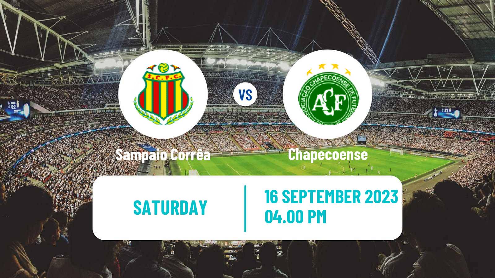 Soccer Brazilian Serie B Sampaio Corrêa - Chapecoense