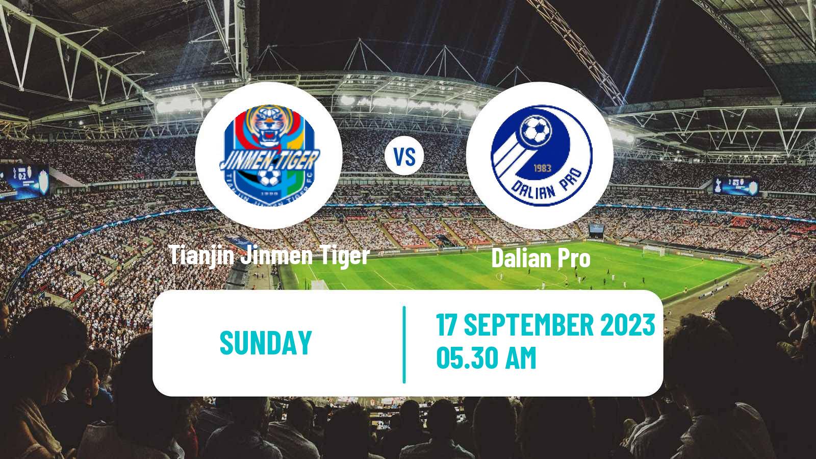 Soccer Chinese Super League Tianjin Jinmen Tiger - Dalian Pro