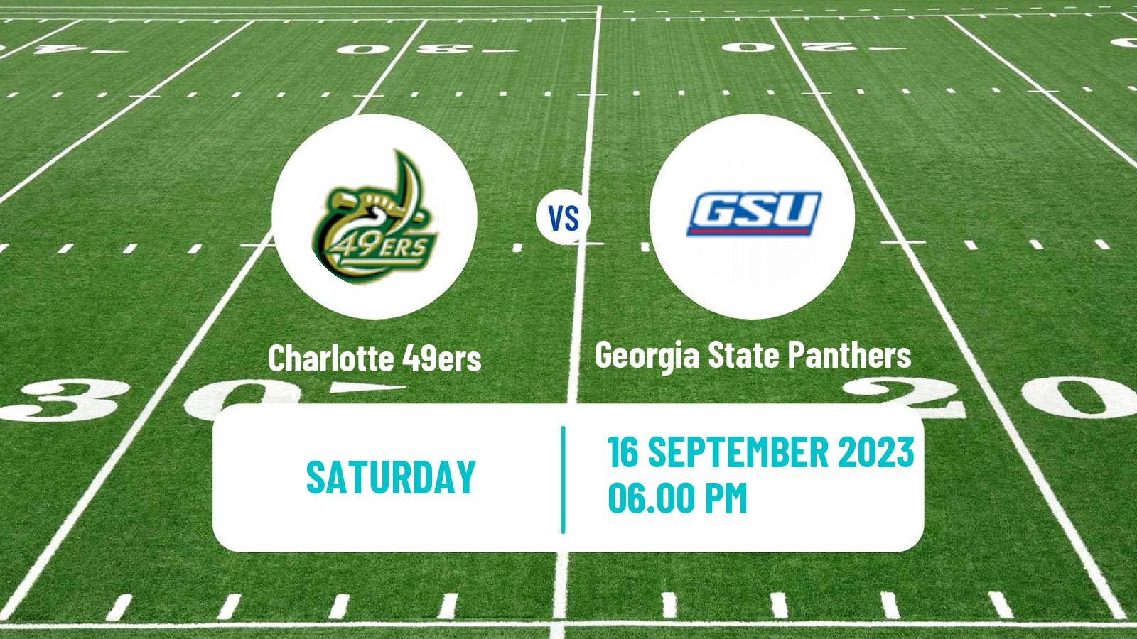 American football NCAA College Football Charlotte 49ers - Georgia State Panthers